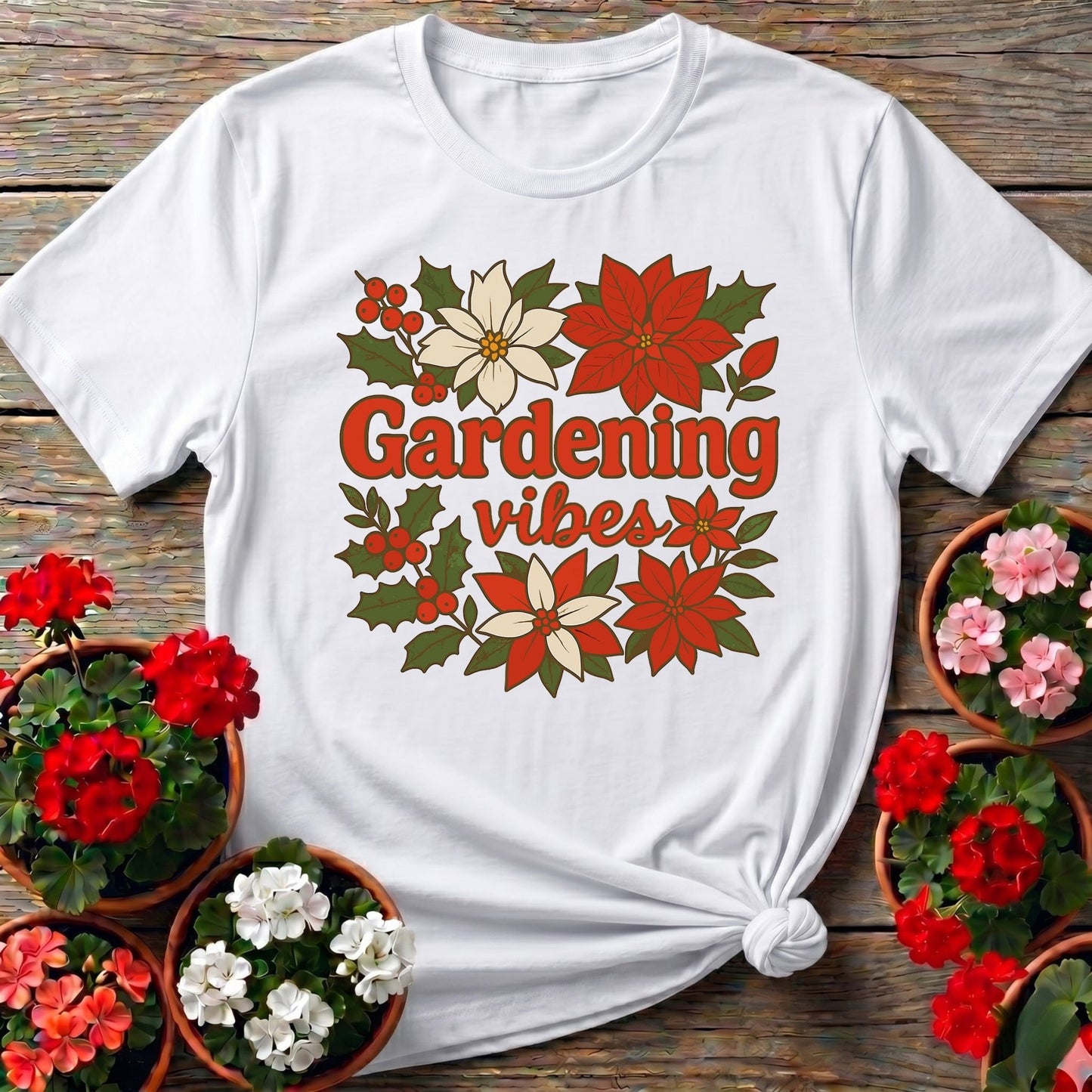 Gardening Vibes Festive Holiday T-shirt - GardeningTshirts