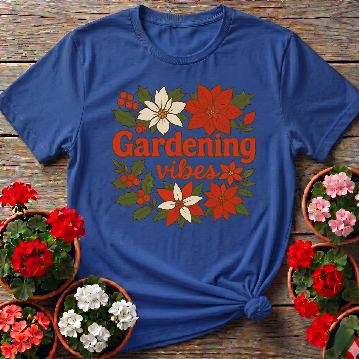 Gardening Vibes Festive Holiday T-shirt - GardeningTshirts