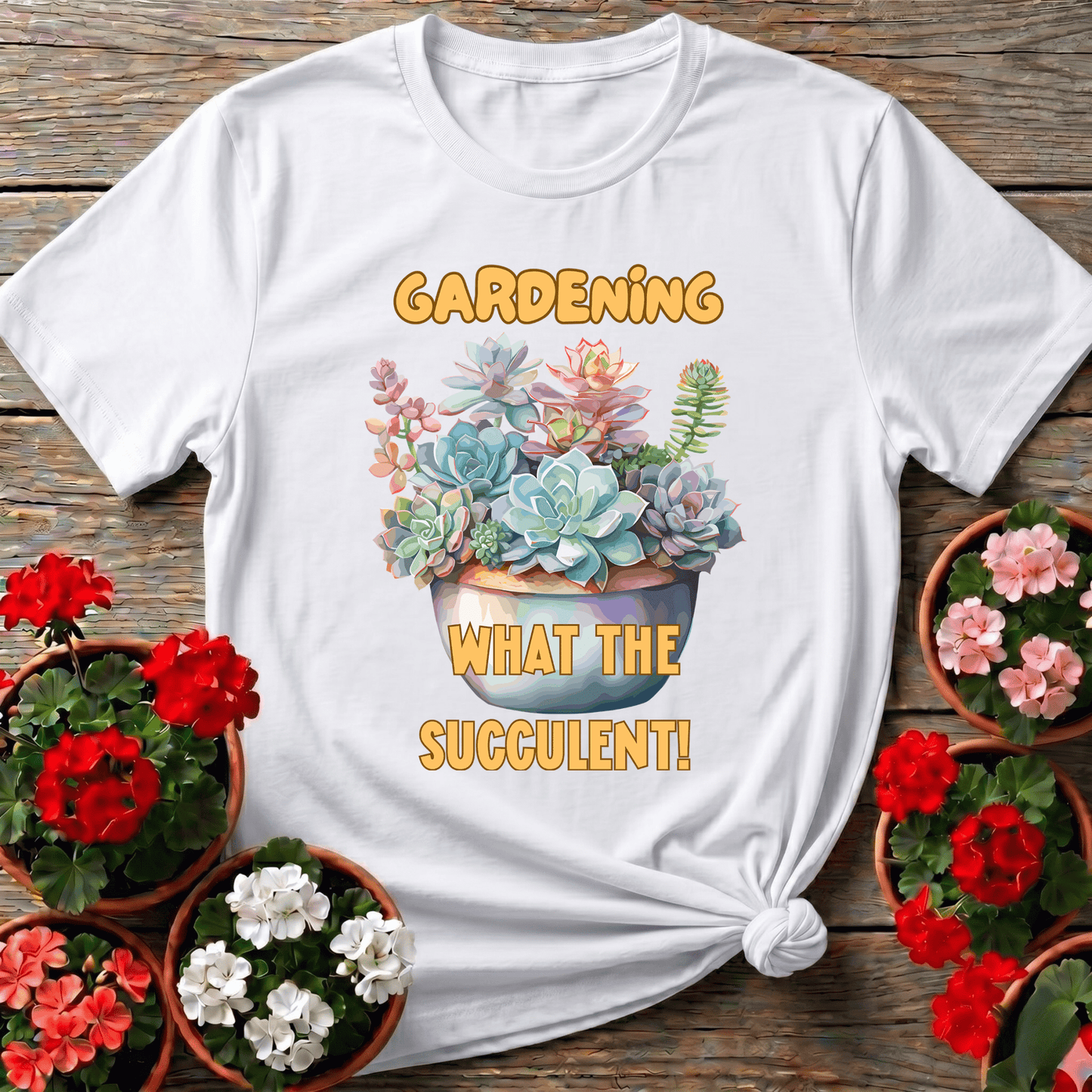 Gardening What The Succulent Funny Succulent T-Shirt - GardeningTshirts