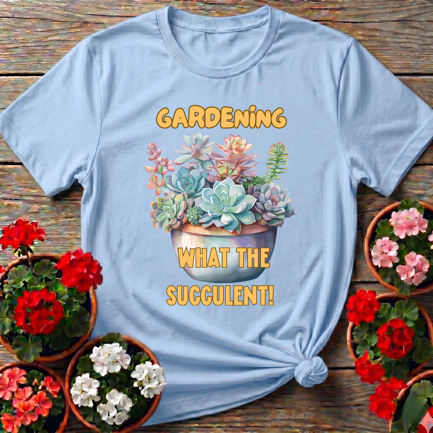 Gardening What The Succulent Funny Succulent T-Shirt - GardeningTshirts