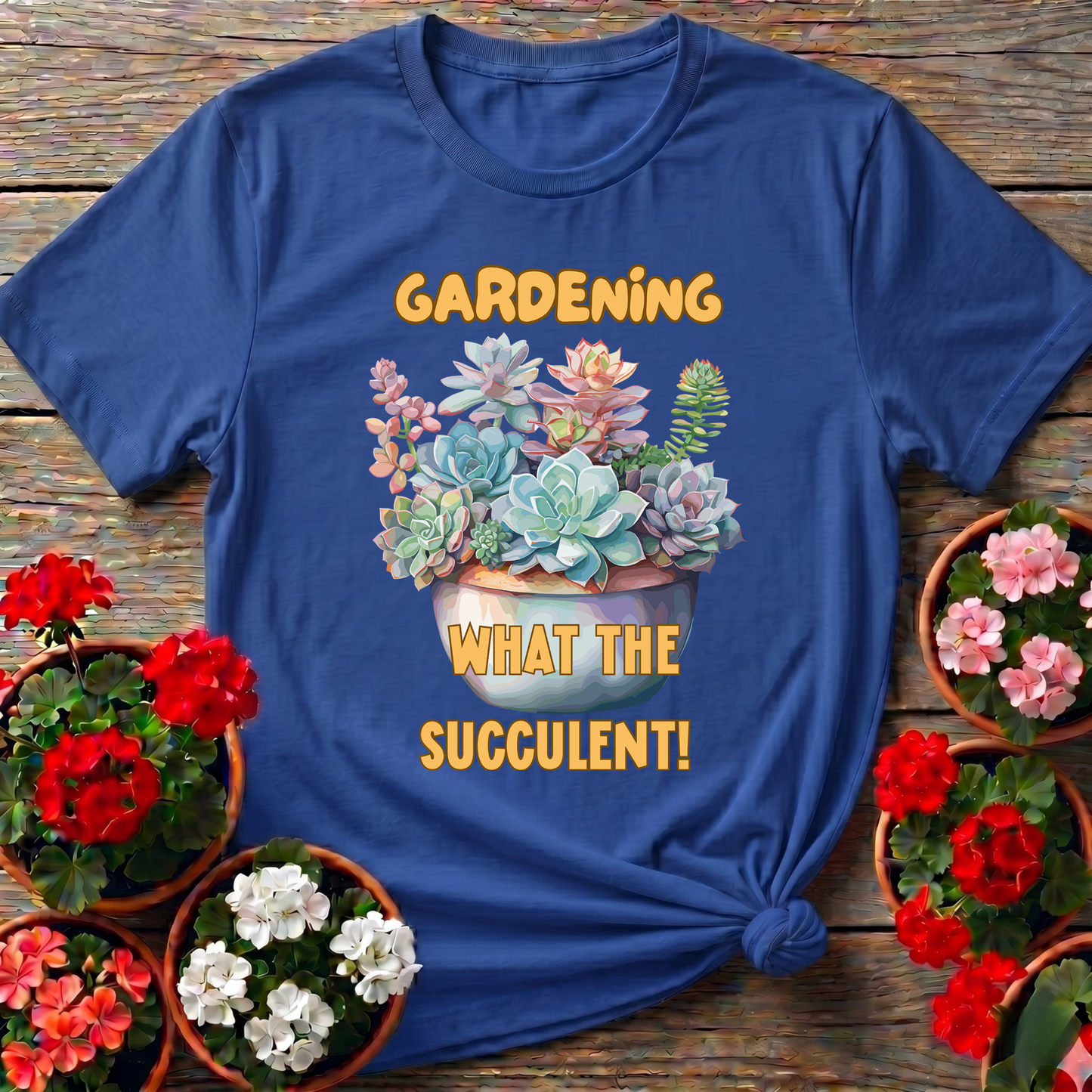 Gardening What The Succulent Funny Succulent T-Shirt - GardeningTshirts