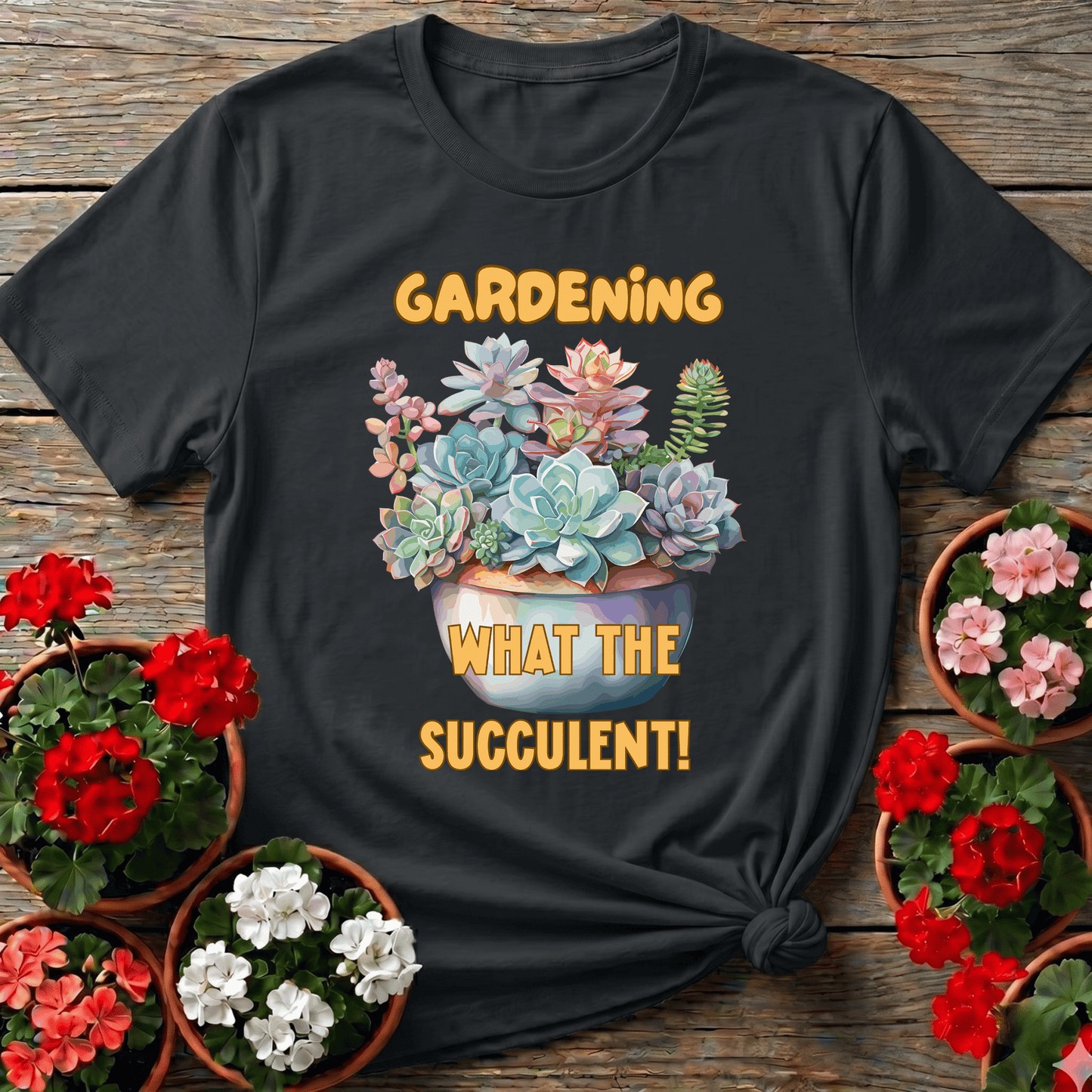 Gardening What The Succulent Funny Succulent T-Shirt - GardeningTshirts