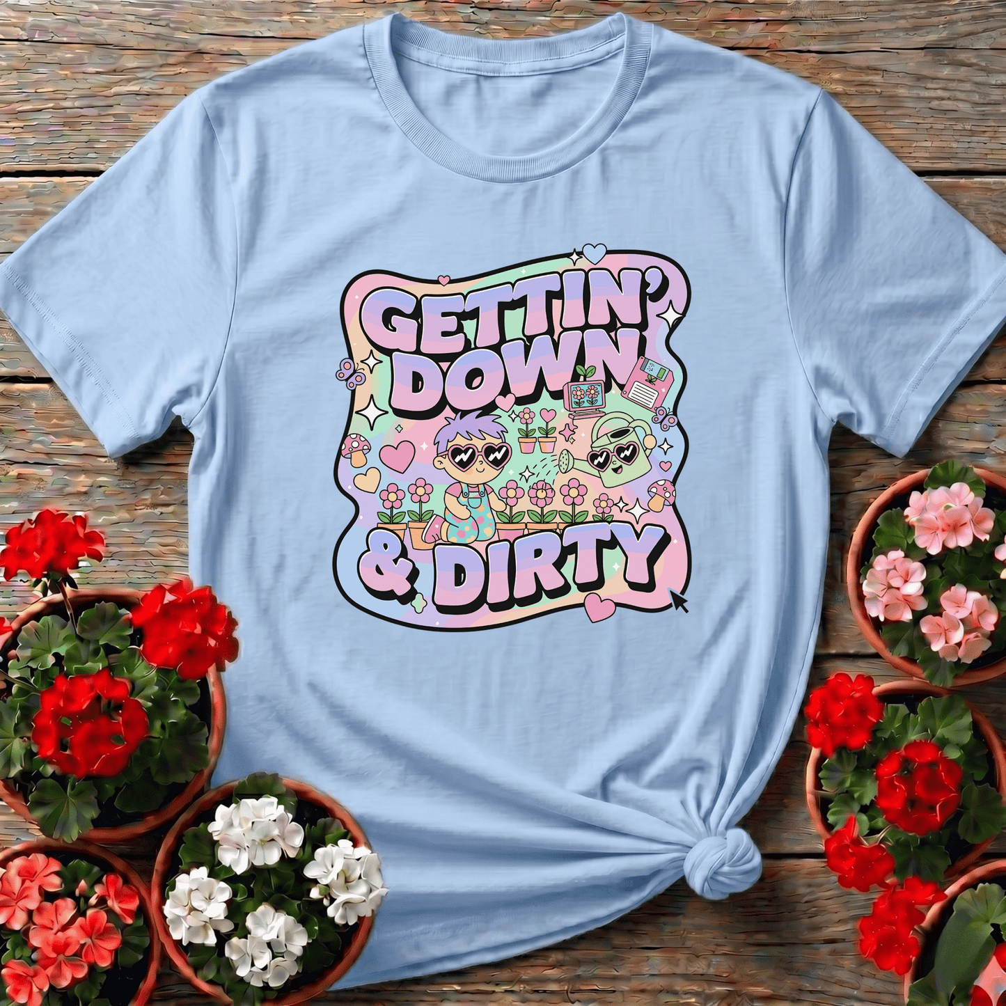 Gettin Down & Dirty Cute 90s Aesthetic T-shirt - GardeningTshirts