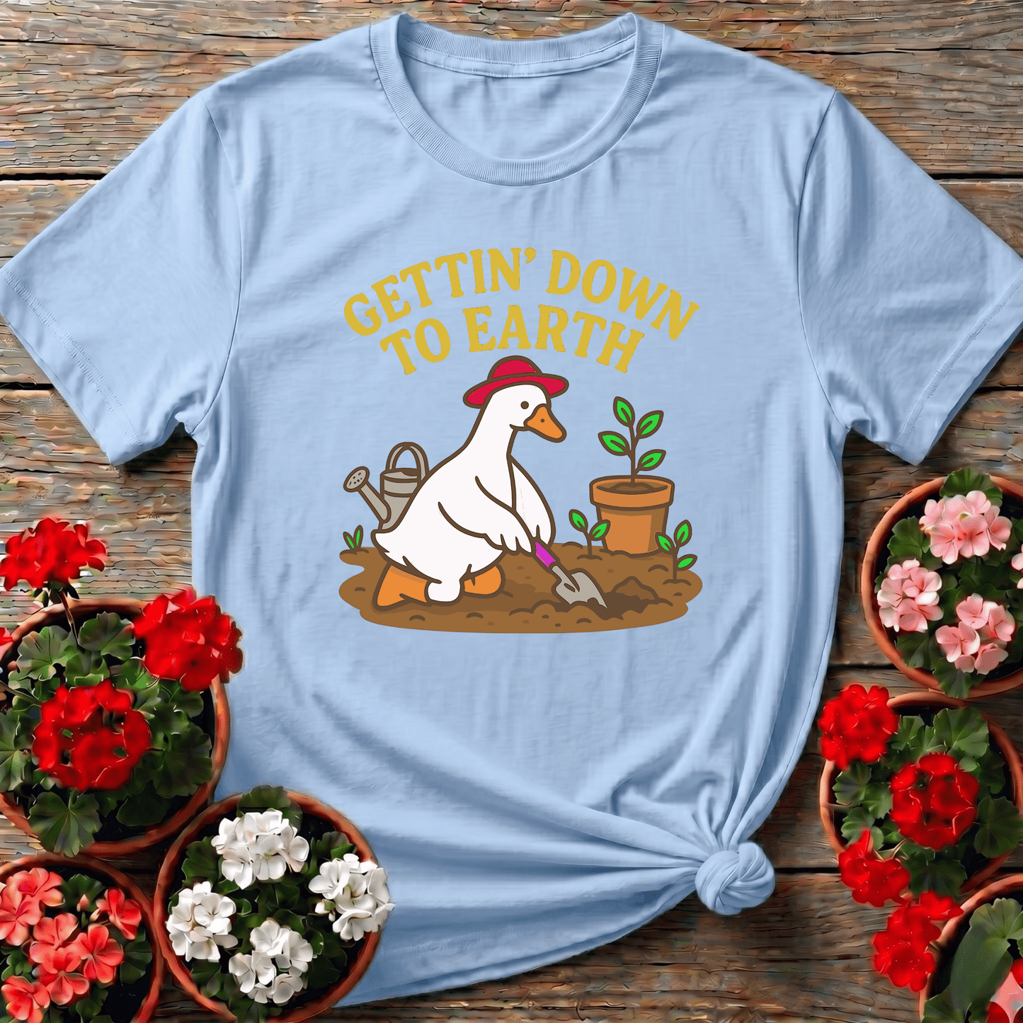 Gettin' Down To Earth Funny Goose Gardening T-Shirt - GardeningTshirts
