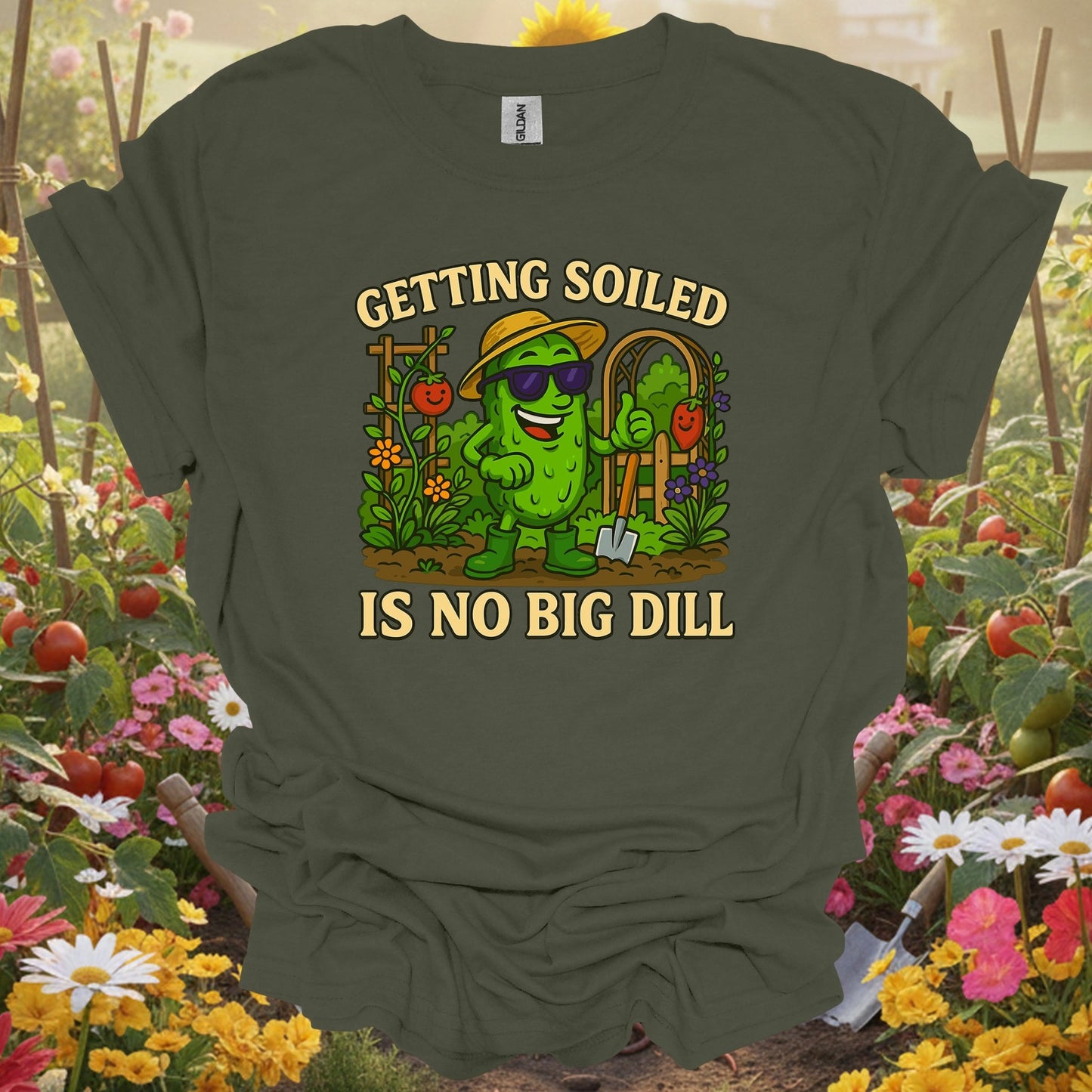Military Green top showing getting soiled is no big dill funny pickle for nature lovers