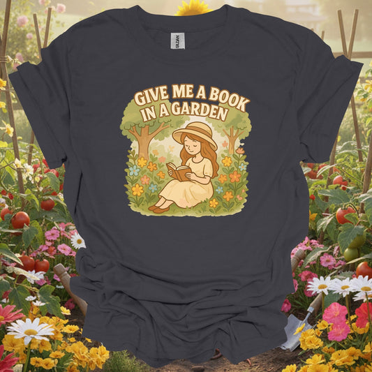 Charcoal tee showing give me a book in a garden peaceful for plant lovers