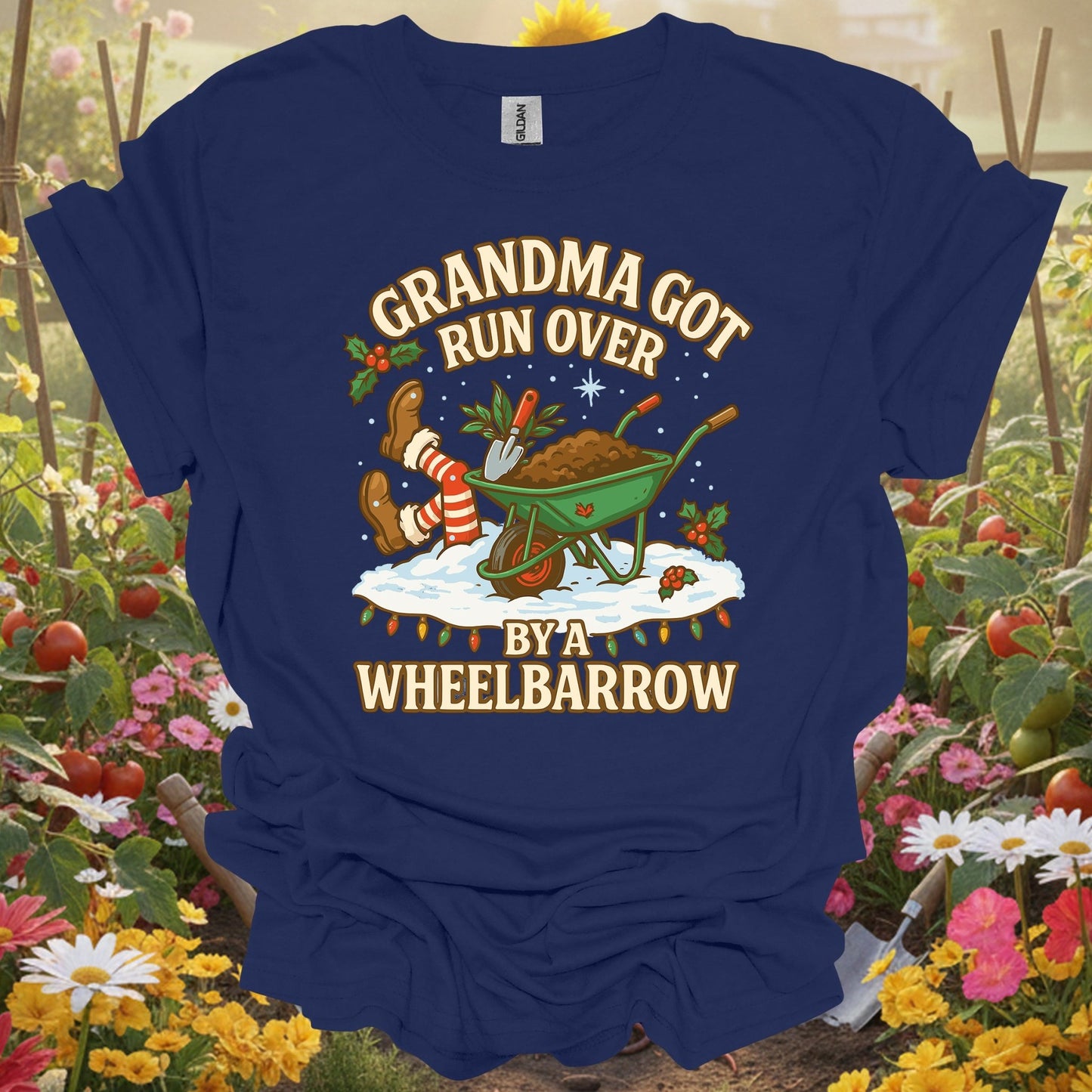 "Grandma Got Run Over By A Wheelbarrow" Funny T-Shirt - GardeningTshirts
