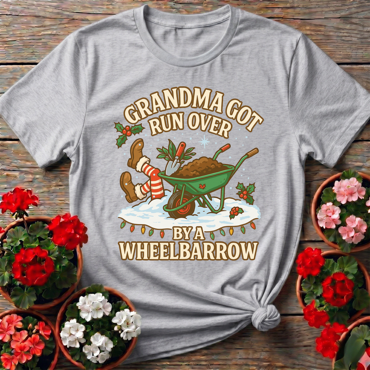 Grandma Got Run Over Parody Tee - GardeningTshirts