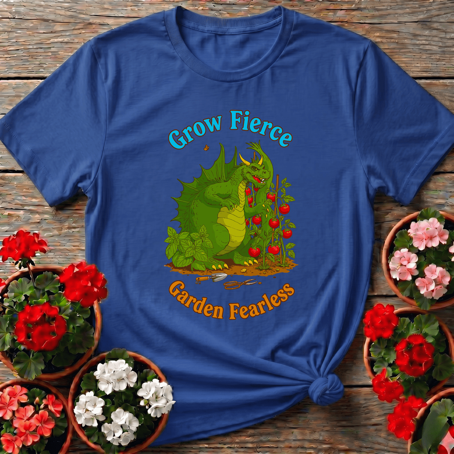 Grow Fierce Garden Fearless Dragon T-shirt - GardeningTshirts
