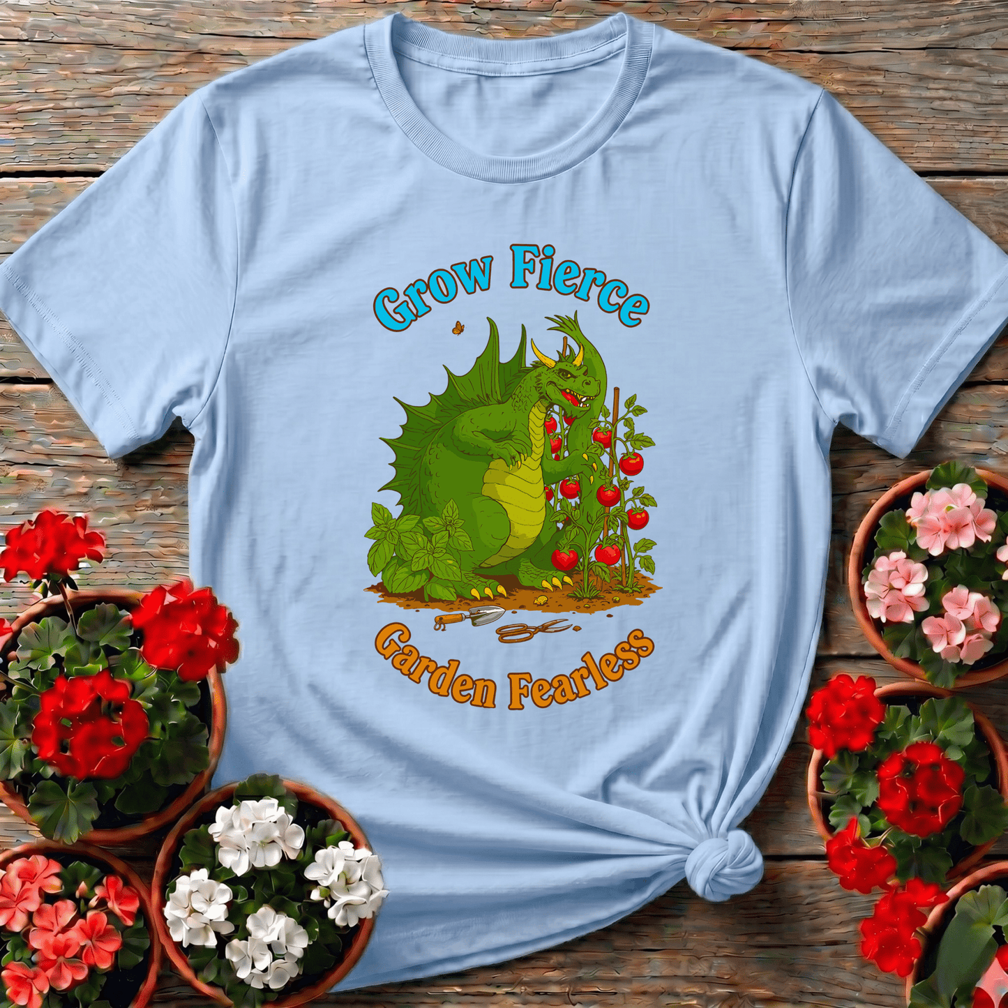 Grow Fierce Garden Fearless Dragon T-shirt - GardeningTshirts
