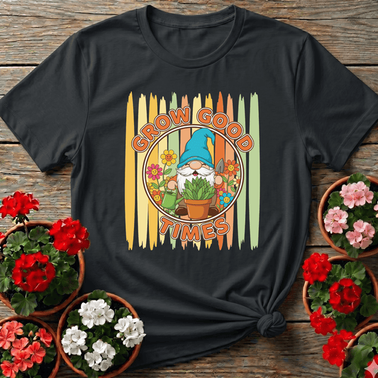 Grow Good Times Cute Gnome Gardener T-shirt - GardeningTshirts