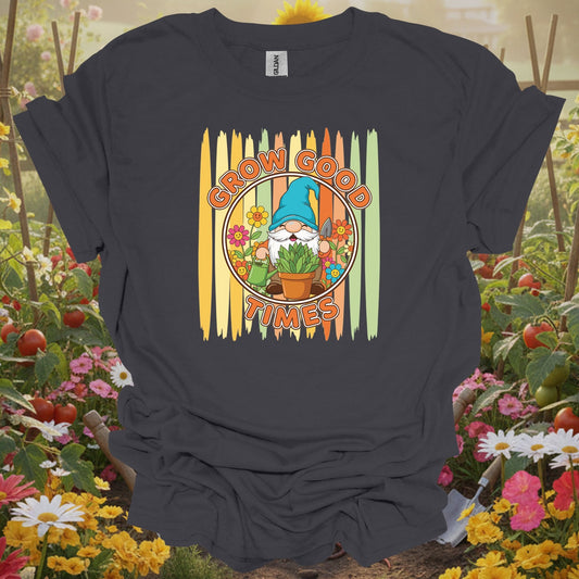 Charcoal tee showing grow good times cute gnome gardener for plant lovers