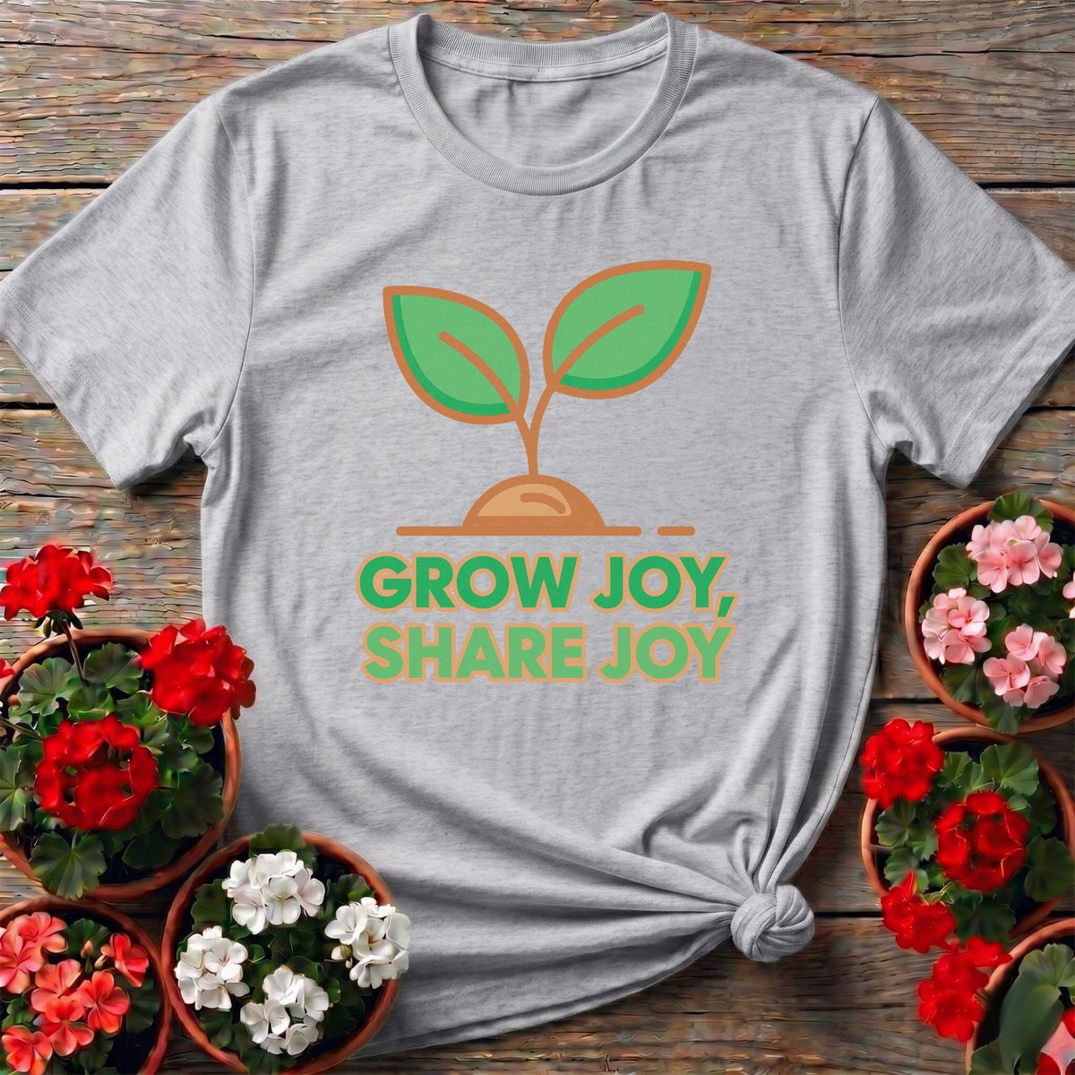 "Grow Joy, Share Joy" Inspirational Garden T Shirt - GardeningTshirts