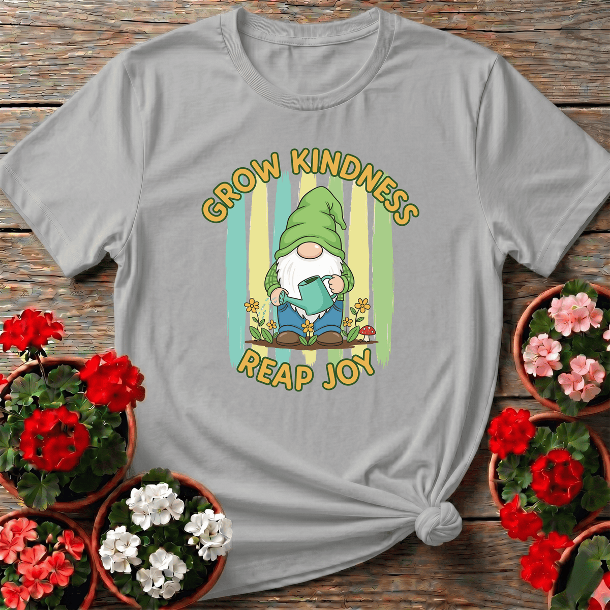 Grow Kindness Reap Joy Cute Gnome Gardener Tee - GardeningTshirts