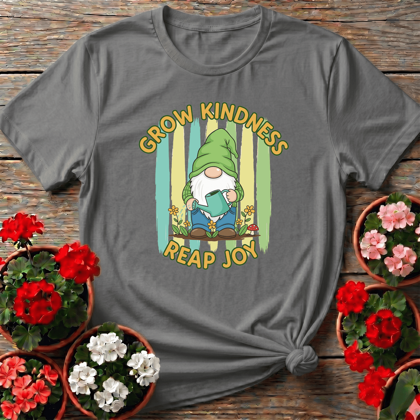 Grow Kindness Reap Joy Cute Gnome Gardener Tee - GardeningTshirts