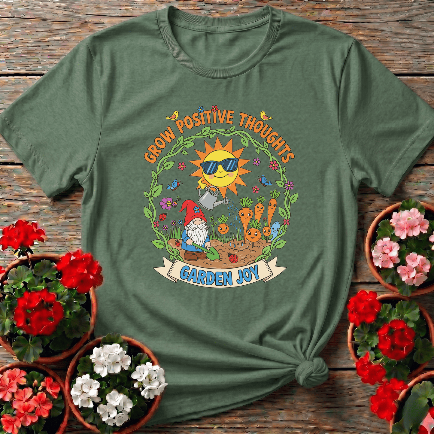 Grow Positive Thoughts Garden Joy Cute Gnome Tee - GardeningTshirts