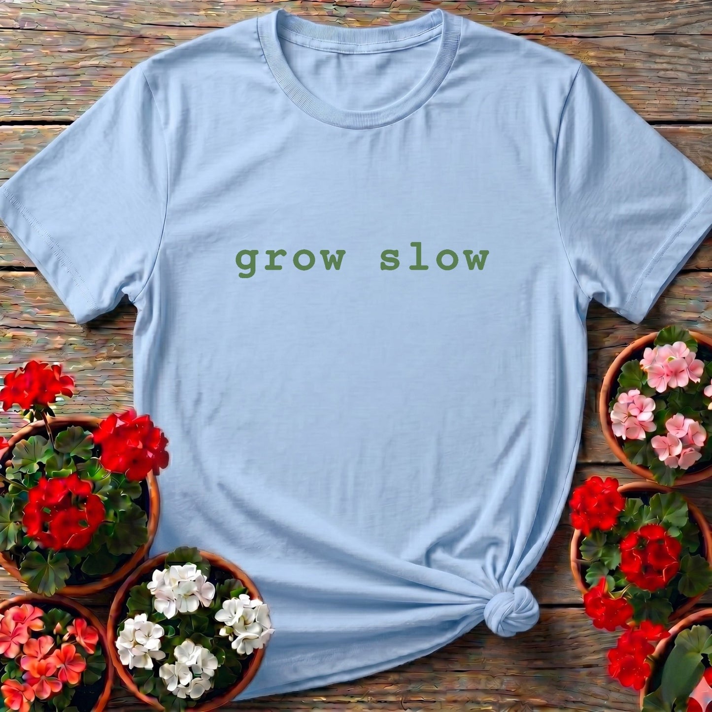 Grow Slow Gardening T-Shirt for Patient Plant People - GardeningTshirts