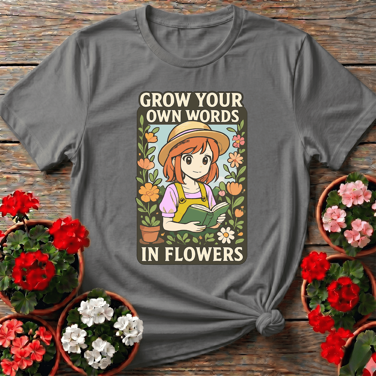 Grow Your Own Words Anime Manga Floral Muse Tee - GardeningTshirts