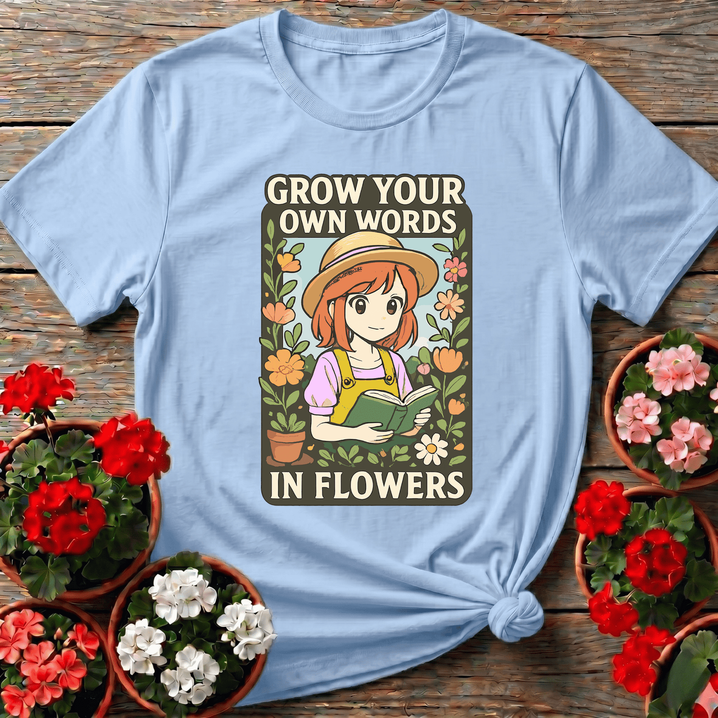 Grow Your Own Words Anime Manga Floral Muse Tee - GardeningTshirts