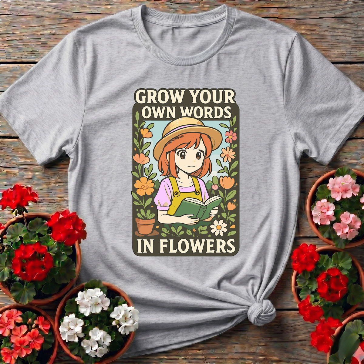 Grow Your Own Words Anime Manga Floral Muse Tee - GardeningTshirts