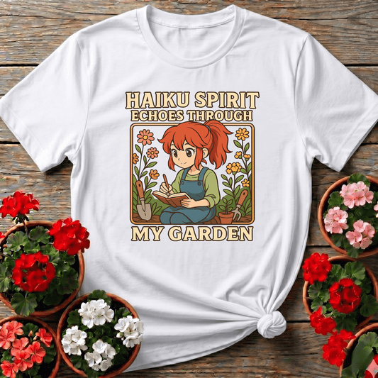Haiku Spirit Echoes Through My Garden Gardening Tee - GardeningTshirts
