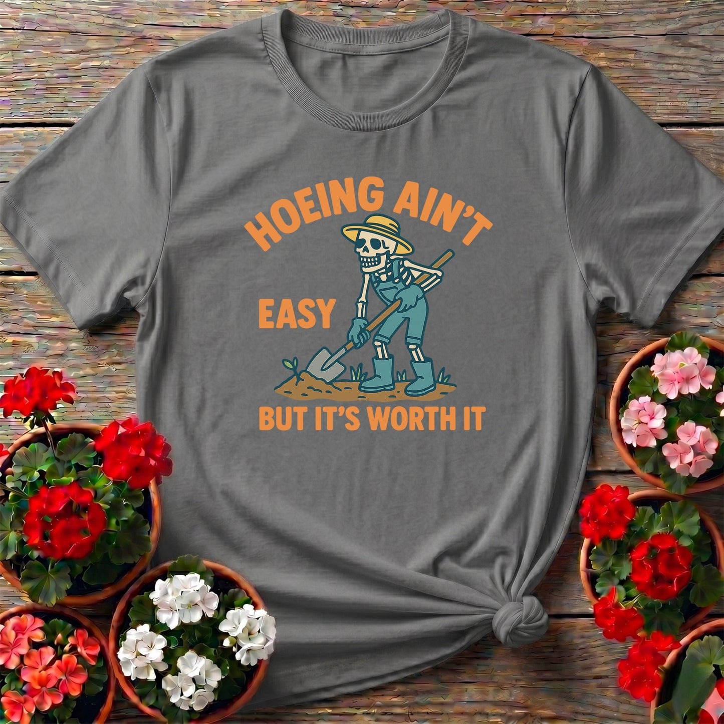 Hoeing Aint Easy Skeleton Gardener T-shirt - GardeningTshirts