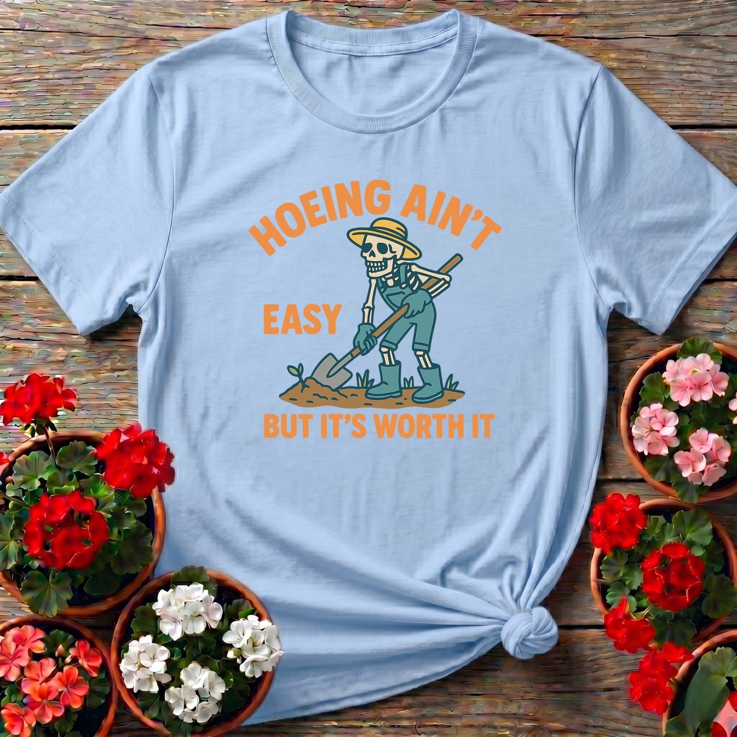 Hoeing Aint Easy Skeleton Gardener T-shirt - GardeningTshirts