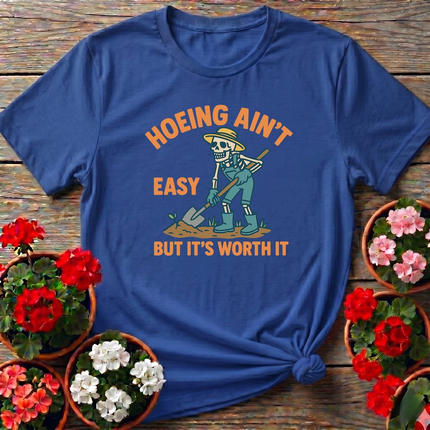 Hoeing Aint Easy Skeleton Gardener T-shirt - GardeningTshirts