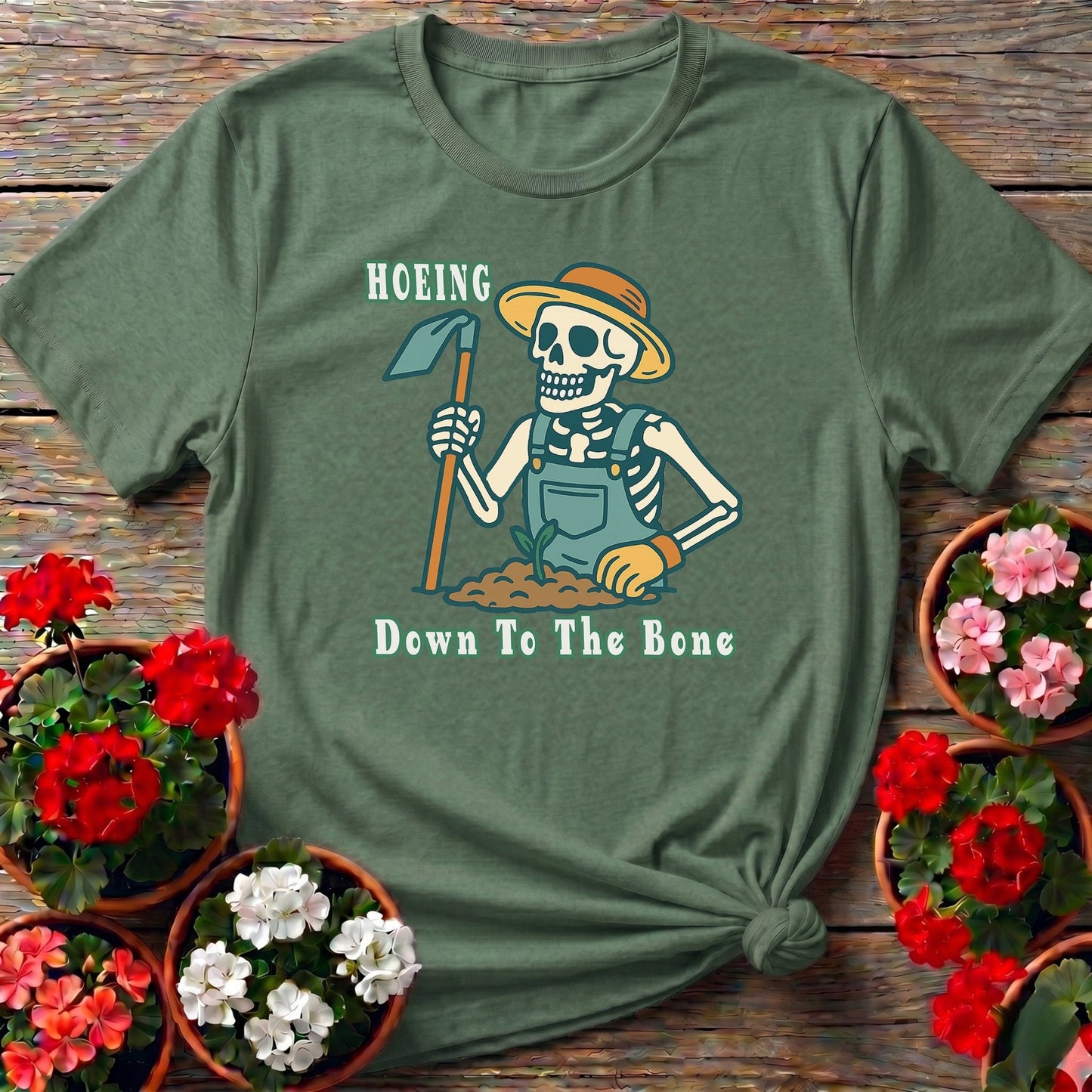 Hoeing Down To The Bone Skeleton T-shirt - GardeningTshirts