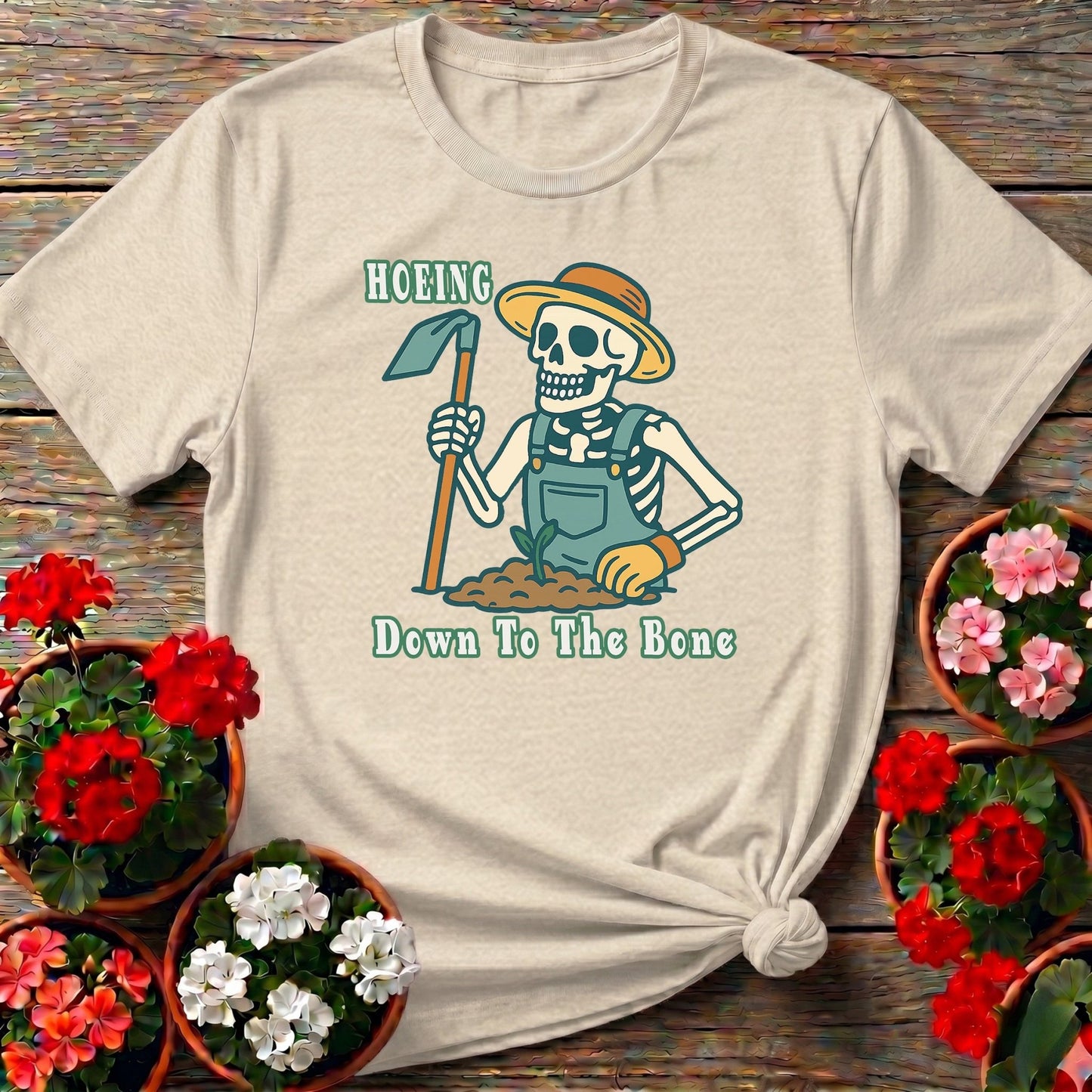 Hoeing Down To The Bone Skeleton T-shirt - GardeningTshirts