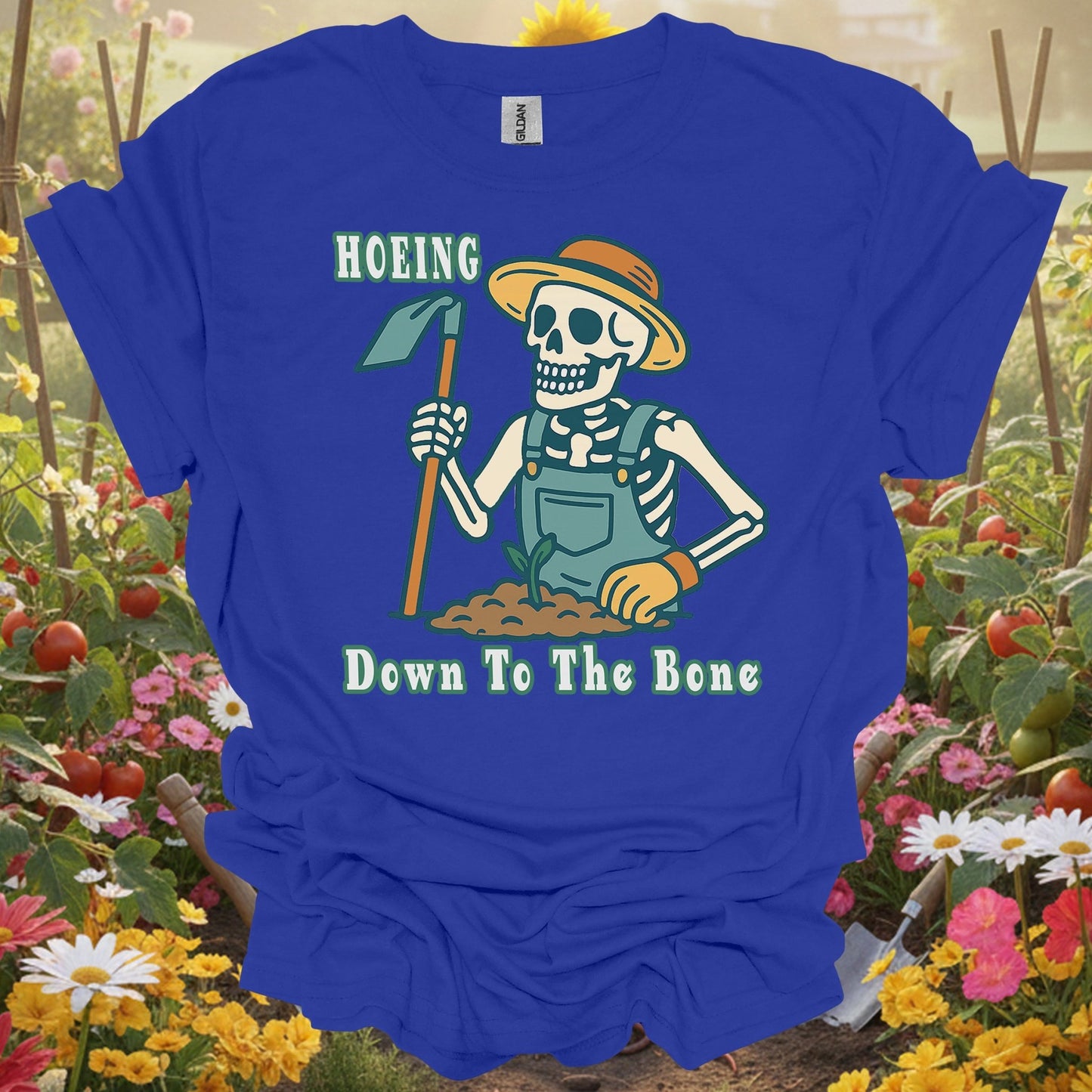 "Hoeing Down To The Bone" Skeleton T-Shirt - GardeningTshirts