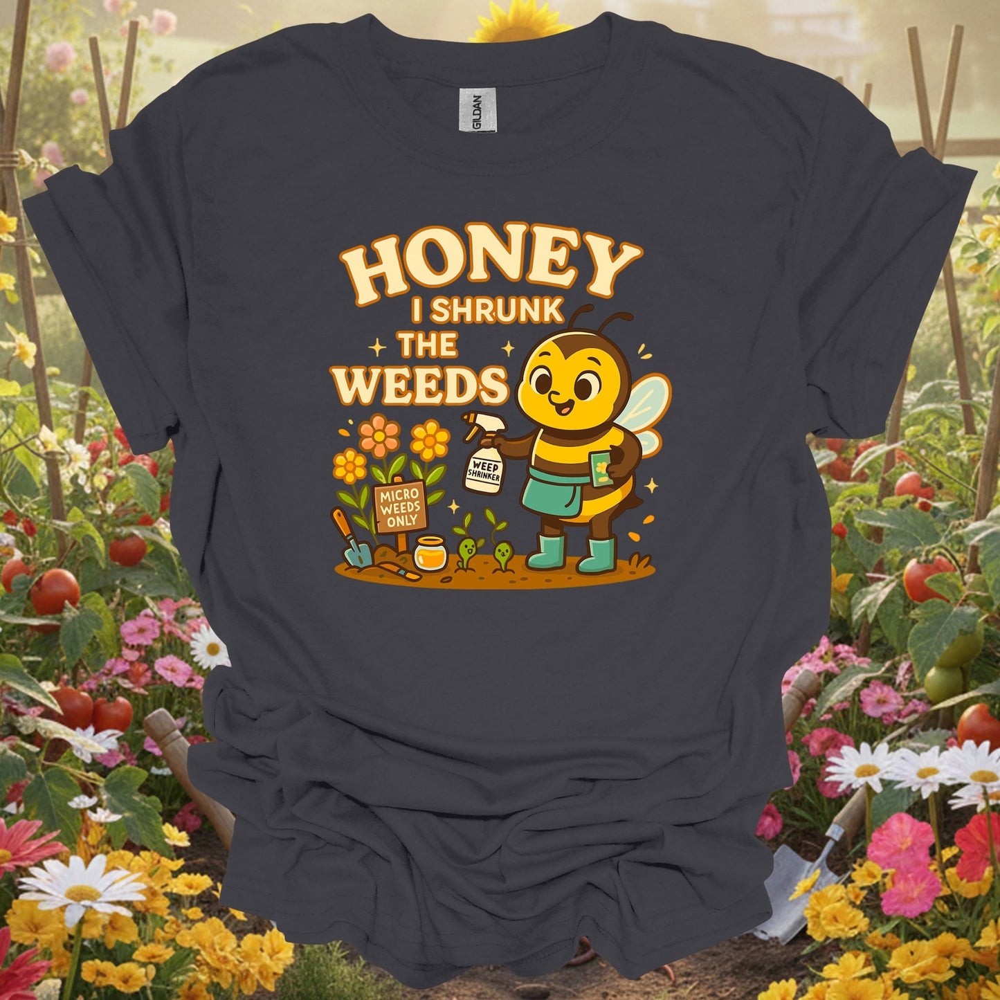 Charcoal tee showing honey i shrunk the weeds funny bee for plant lovers