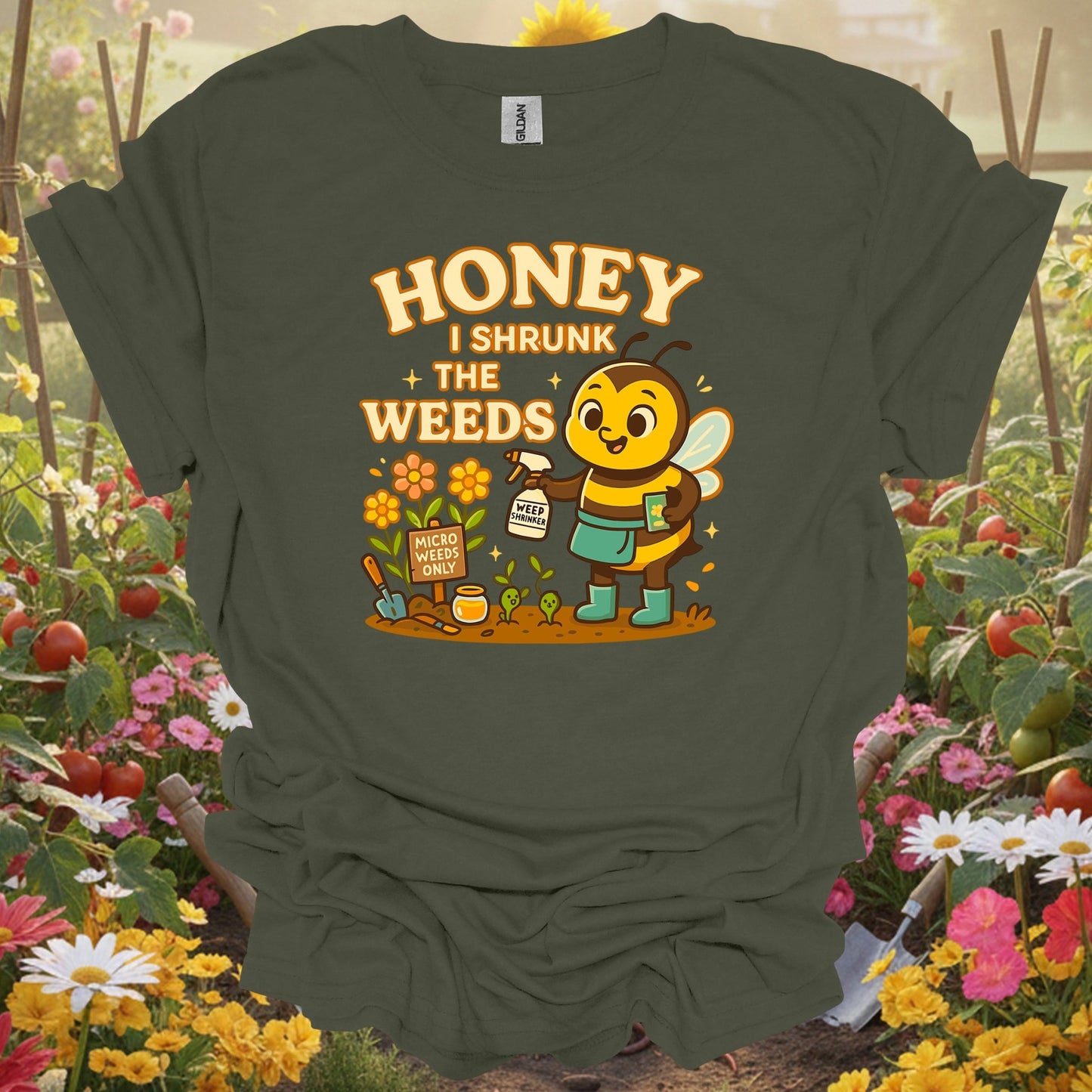 Military Green top showing honey i shrunk the weeds funny bee for nature lovers