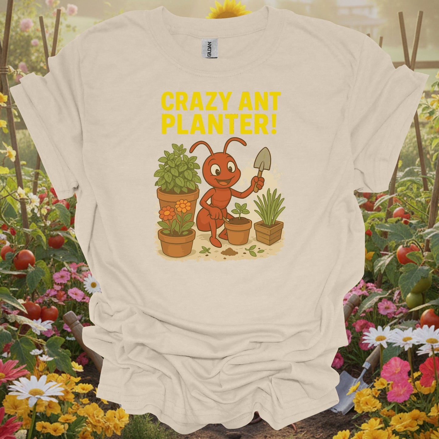 Natural tshirt showing humorous crazy ant planter garden enthusiast for people who find garden humor