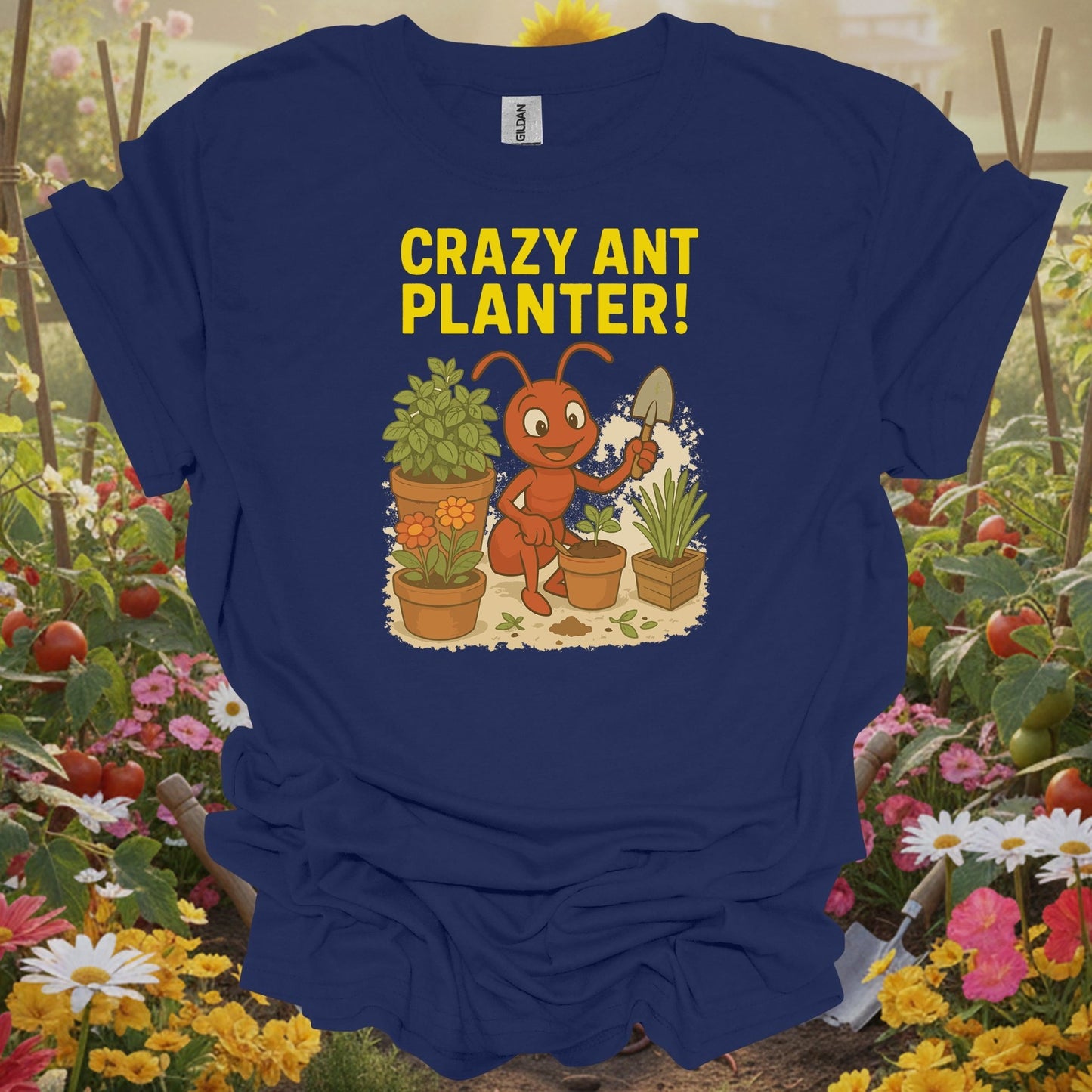 Navy shirt showing humorous crazy ant planter garden enthusiast for people with gardening wit
