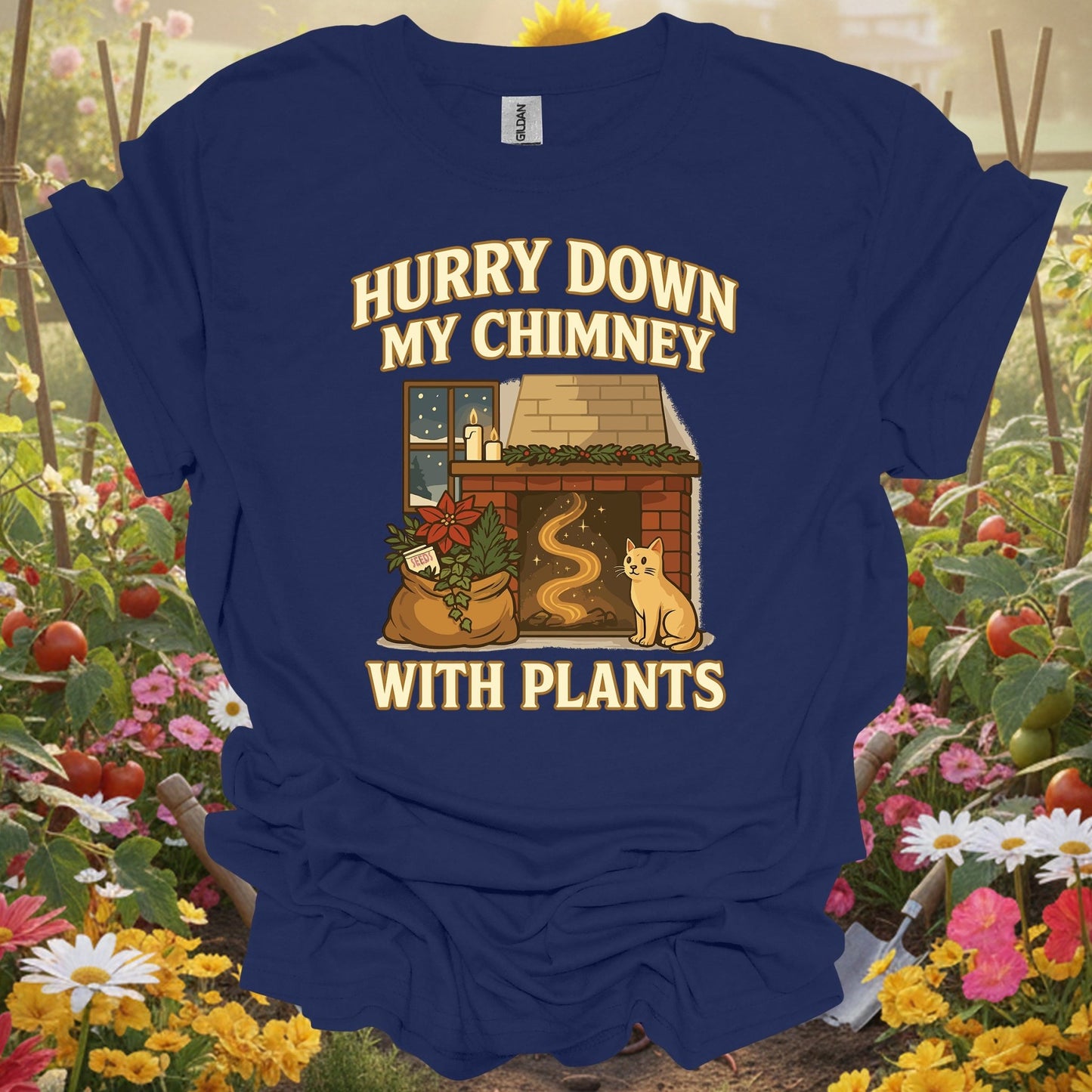 "Hurry Down My Chimney With Plants" Cozy T-Shirt - GardeningTshirts