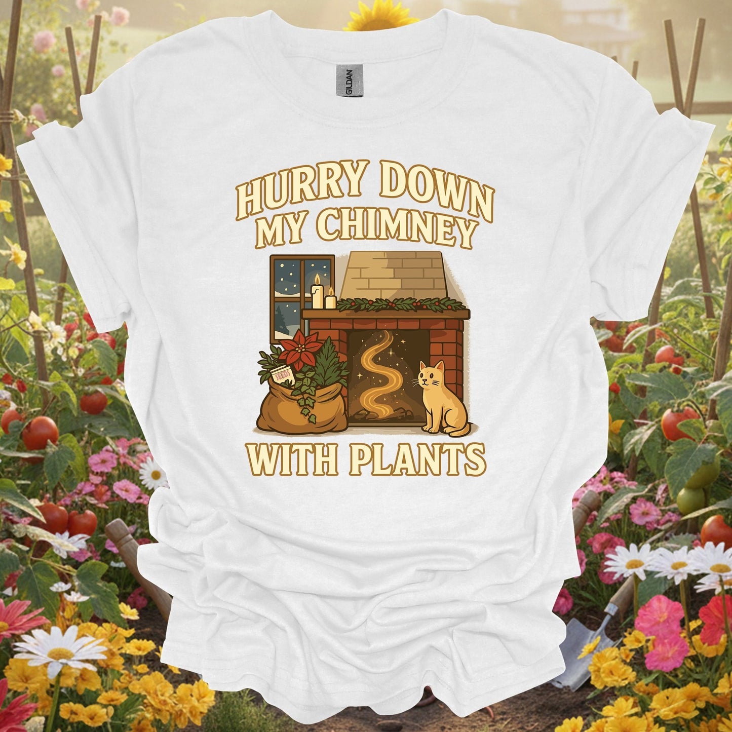 "Hurry Down My Chimney With Plants" Cozy T-Shirt - GardeningTshirts