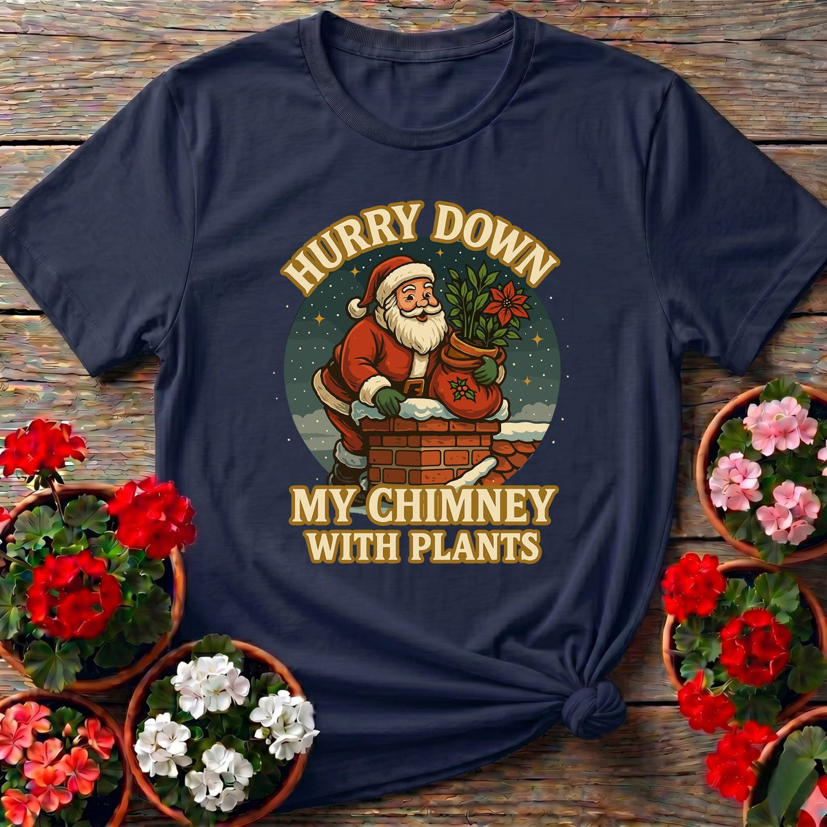 Navy classic illustrated Christmas shirt with "Hurry Down My Chimney With Plants" for plant enthusiasts