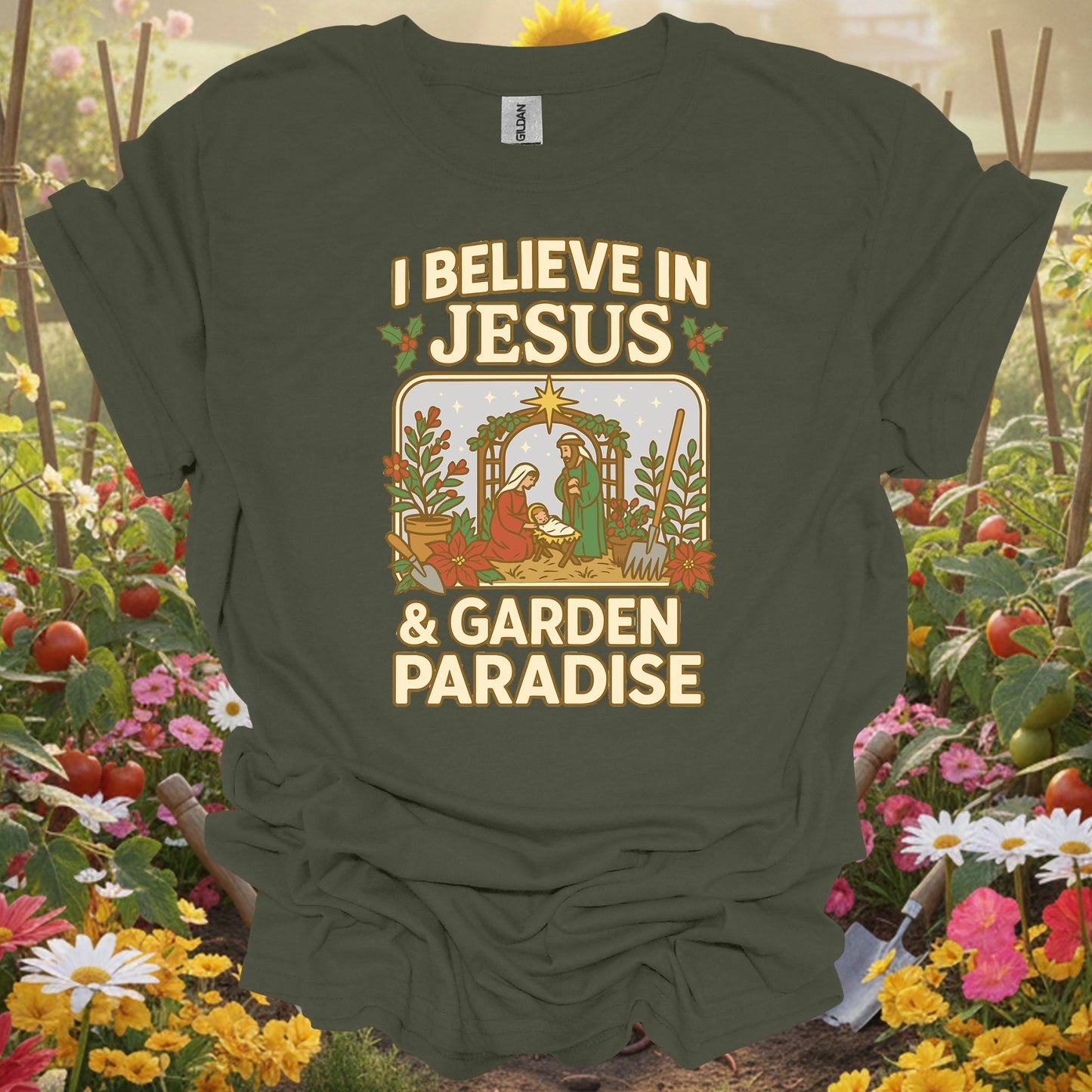 "I Believe In Jesus & Garden Paradise" T-Shirt - GardeningTshirts