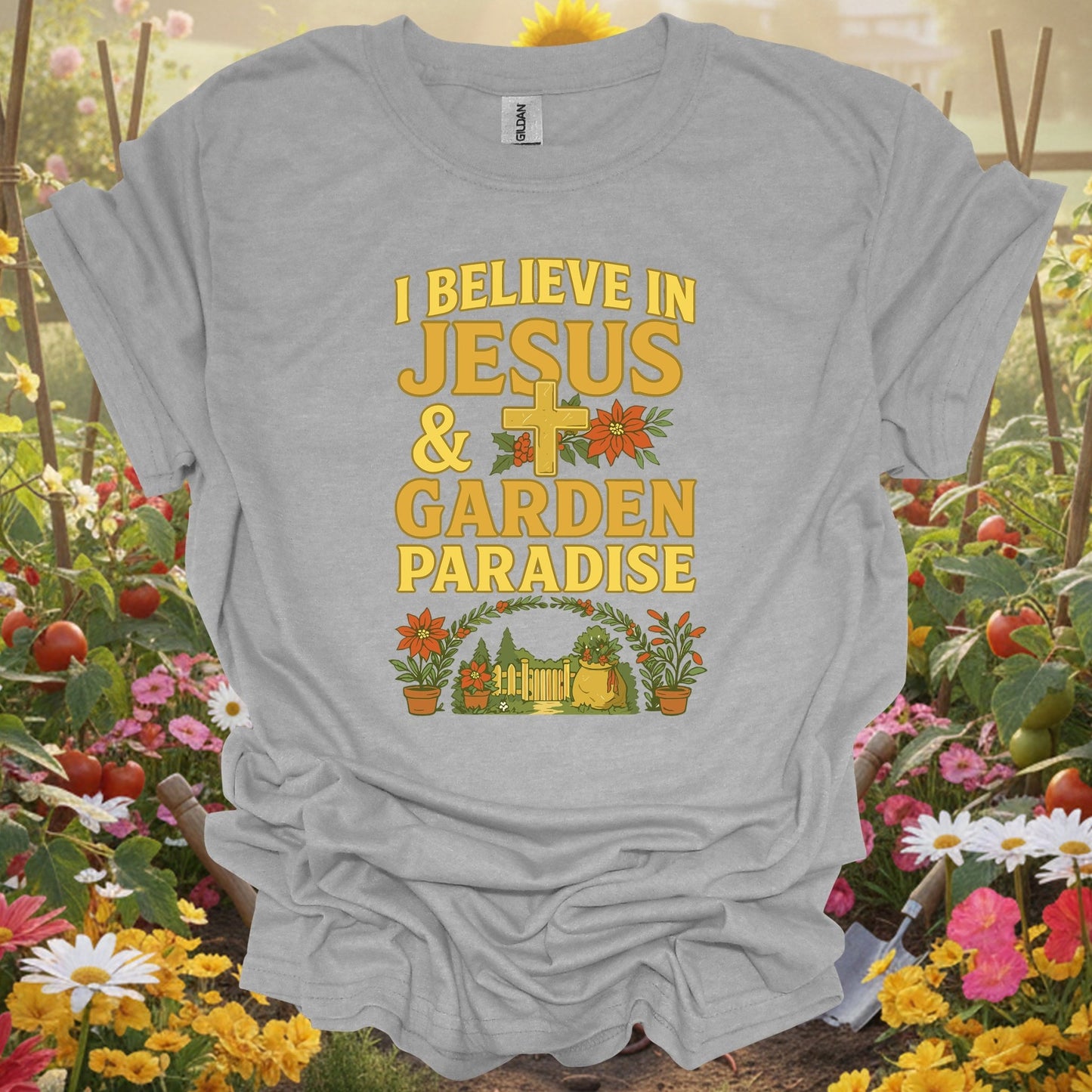 "I Believe In Jesus & Garden Paradise" T-Shirt - GardeningTshirts