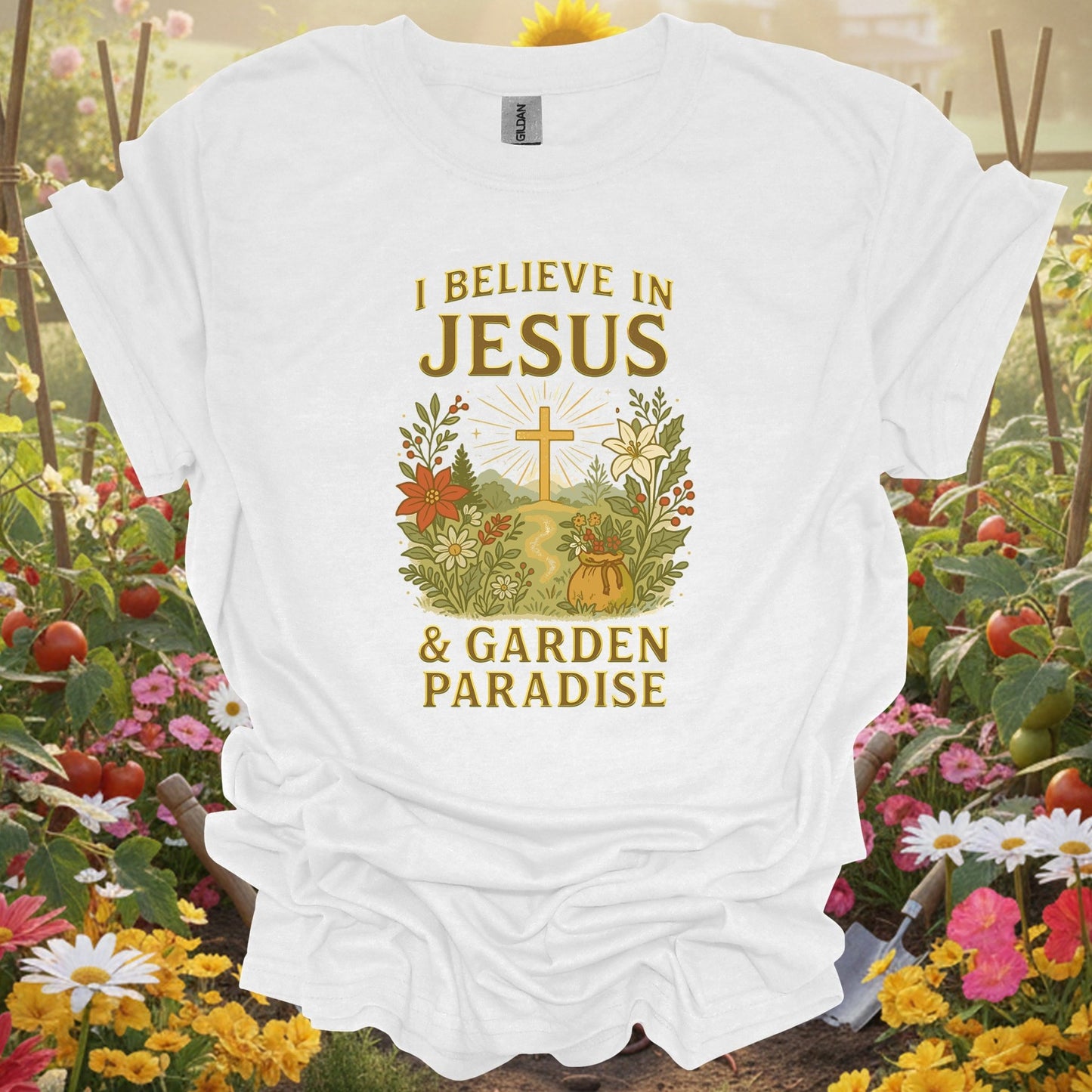 "I Believe In Jesus & Garden Paradise" T-Shirt - GardeningTshirts