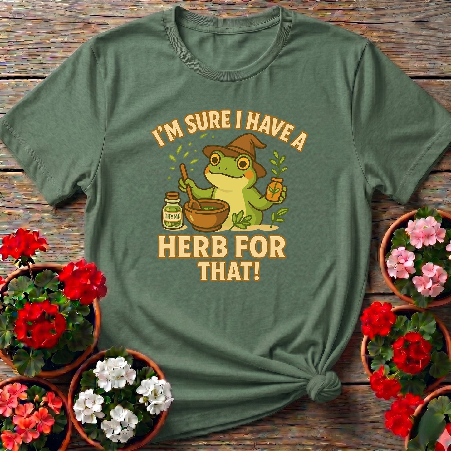 I Have A Herb For That Apothecary Frog Tee - GardeningTshirts
