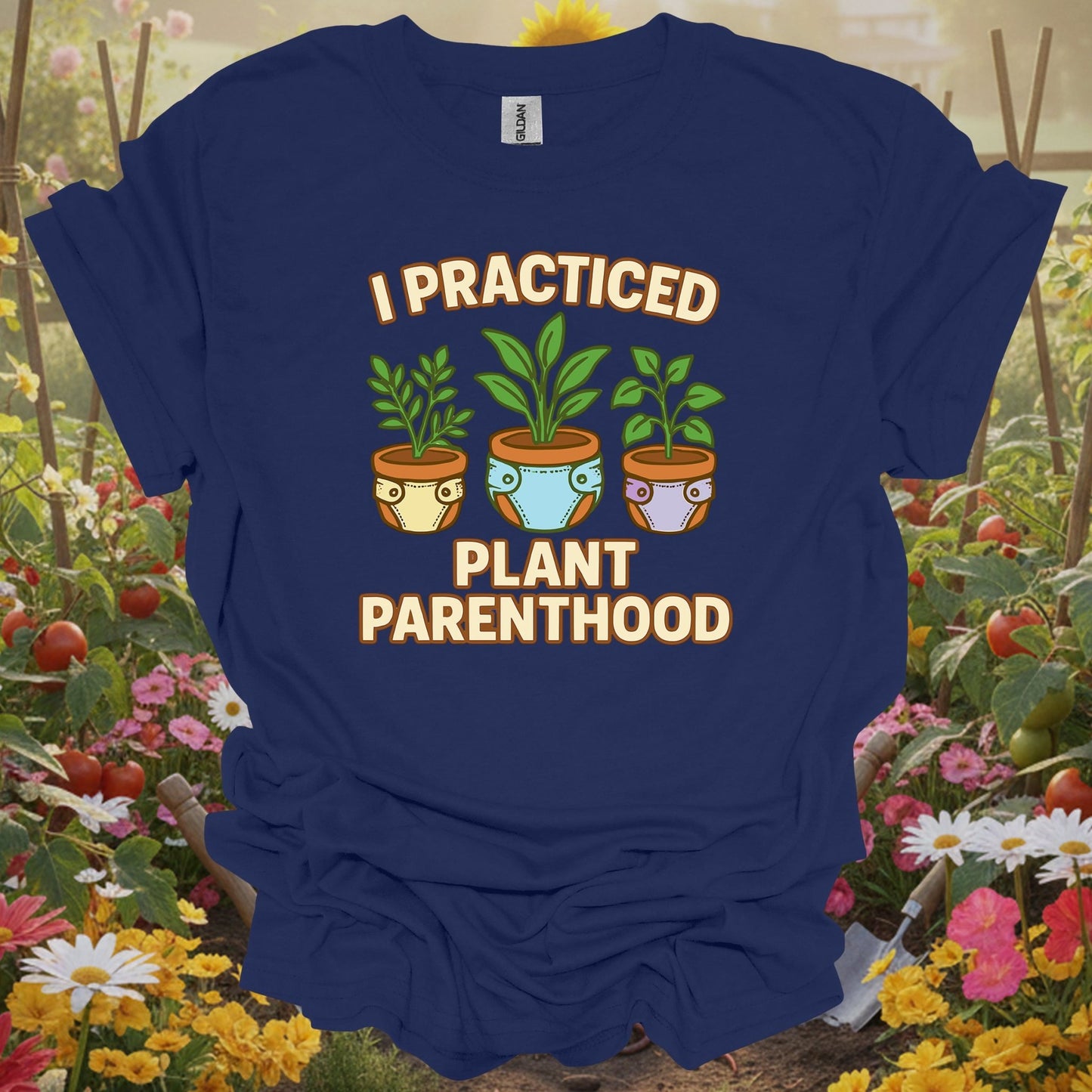 Navy shirt showing i practiced plant parenthood funny retro for home gardeners