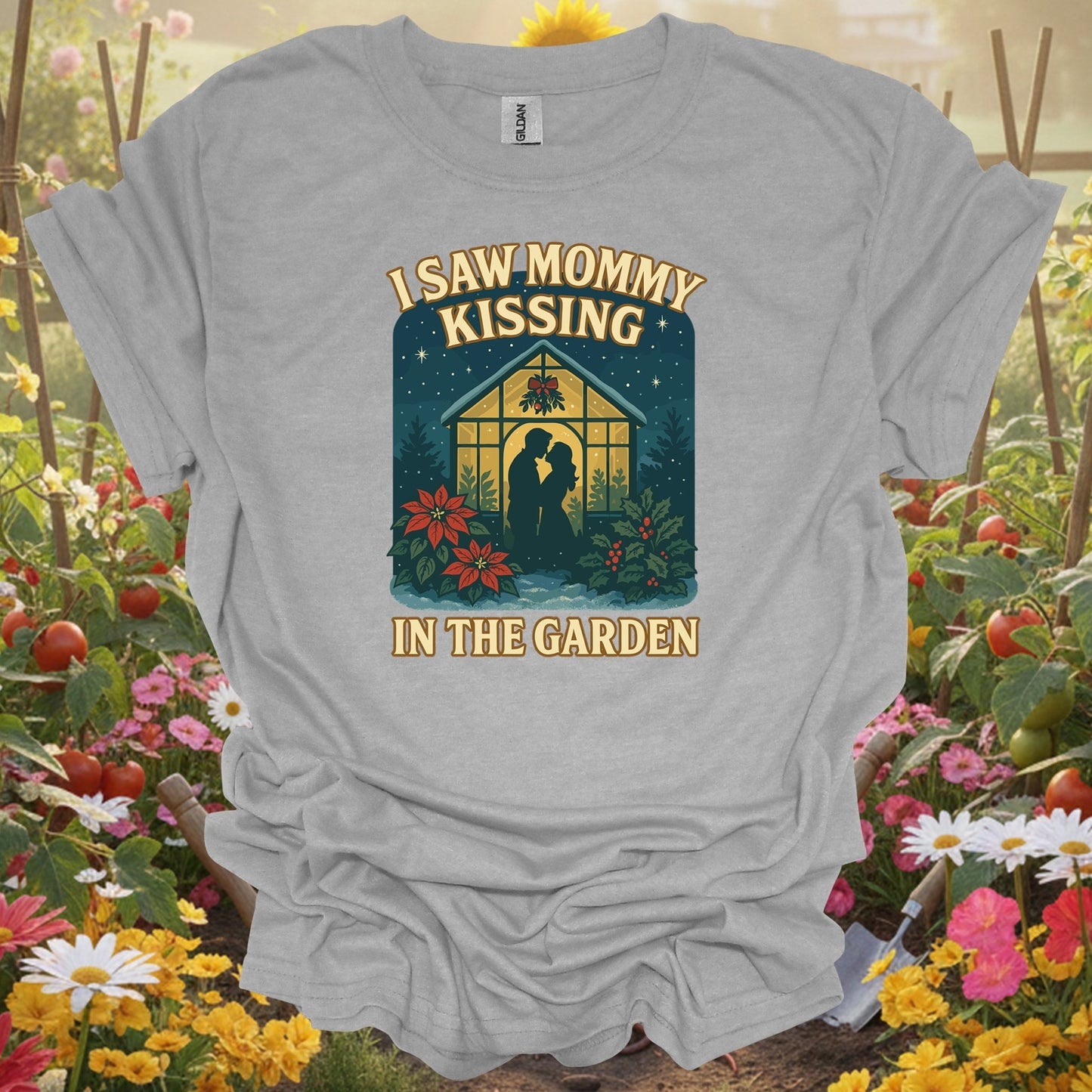 "I Saw Mommy Kissing In The Garden" Christmas T-Shirt - GardeningTshirts