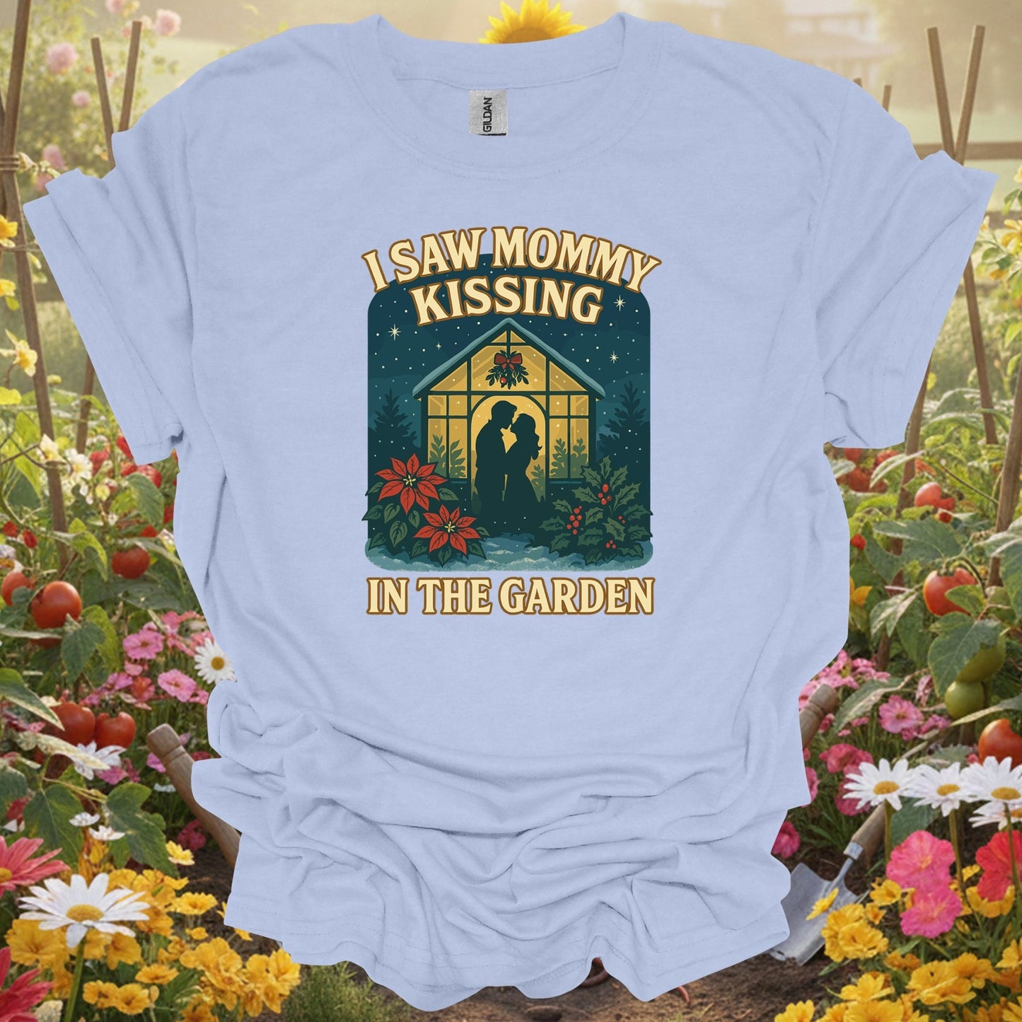 "I Saw Mommy Kissing In The Garden" Christmas T-Shirt - GardeningTshirts
