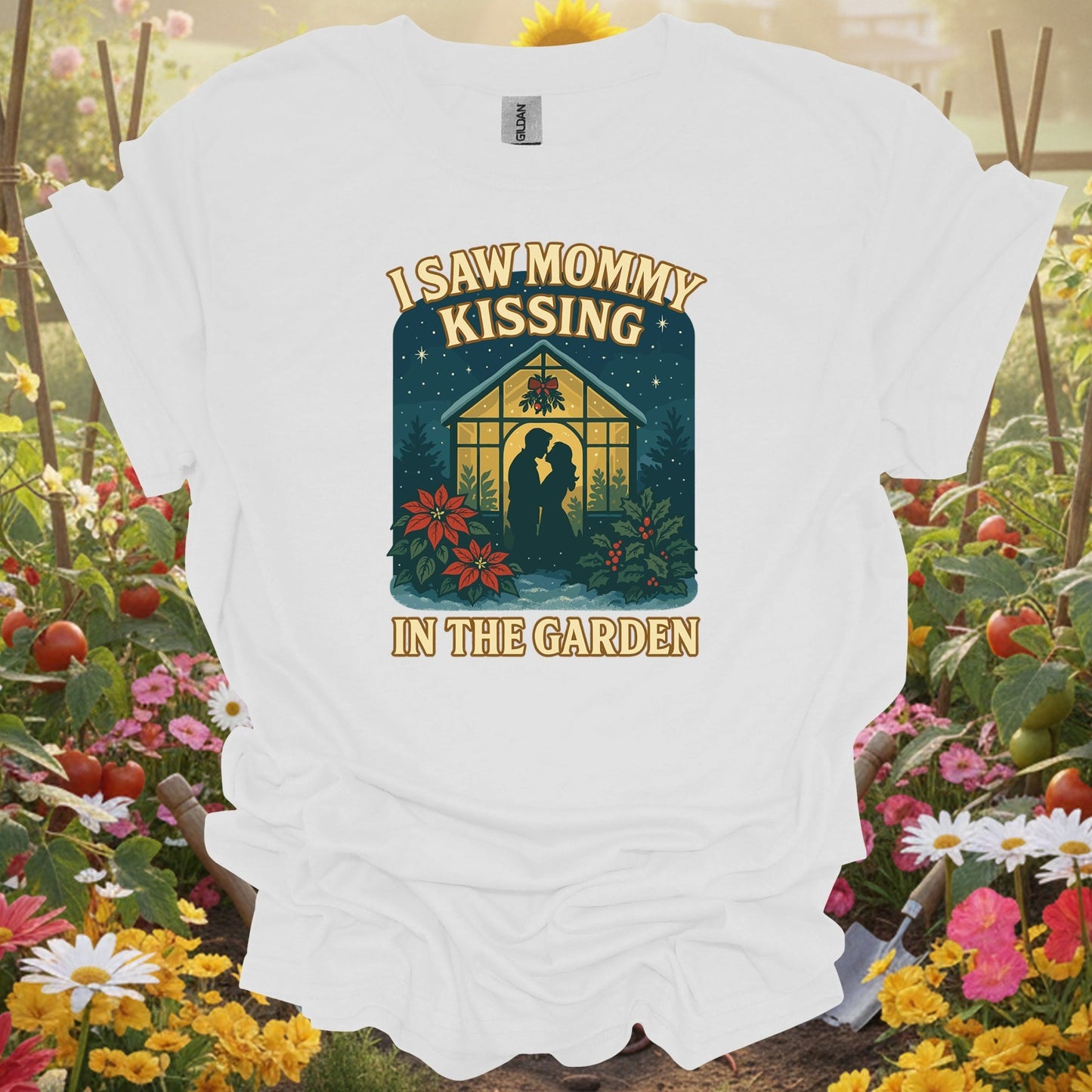 "I Saw Mommy Kissing In The Garden" Christmas T-Shirt - GardeningTshirts