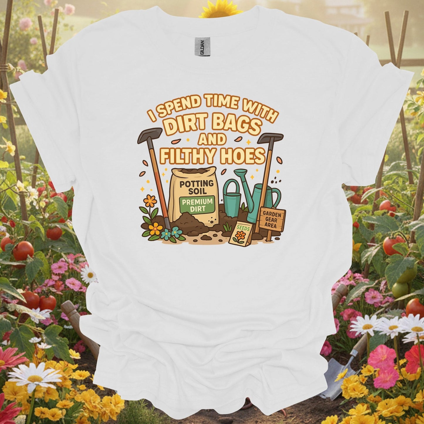 White tee showing dirt bags and filthy hoes funny garden for garden hobbyists