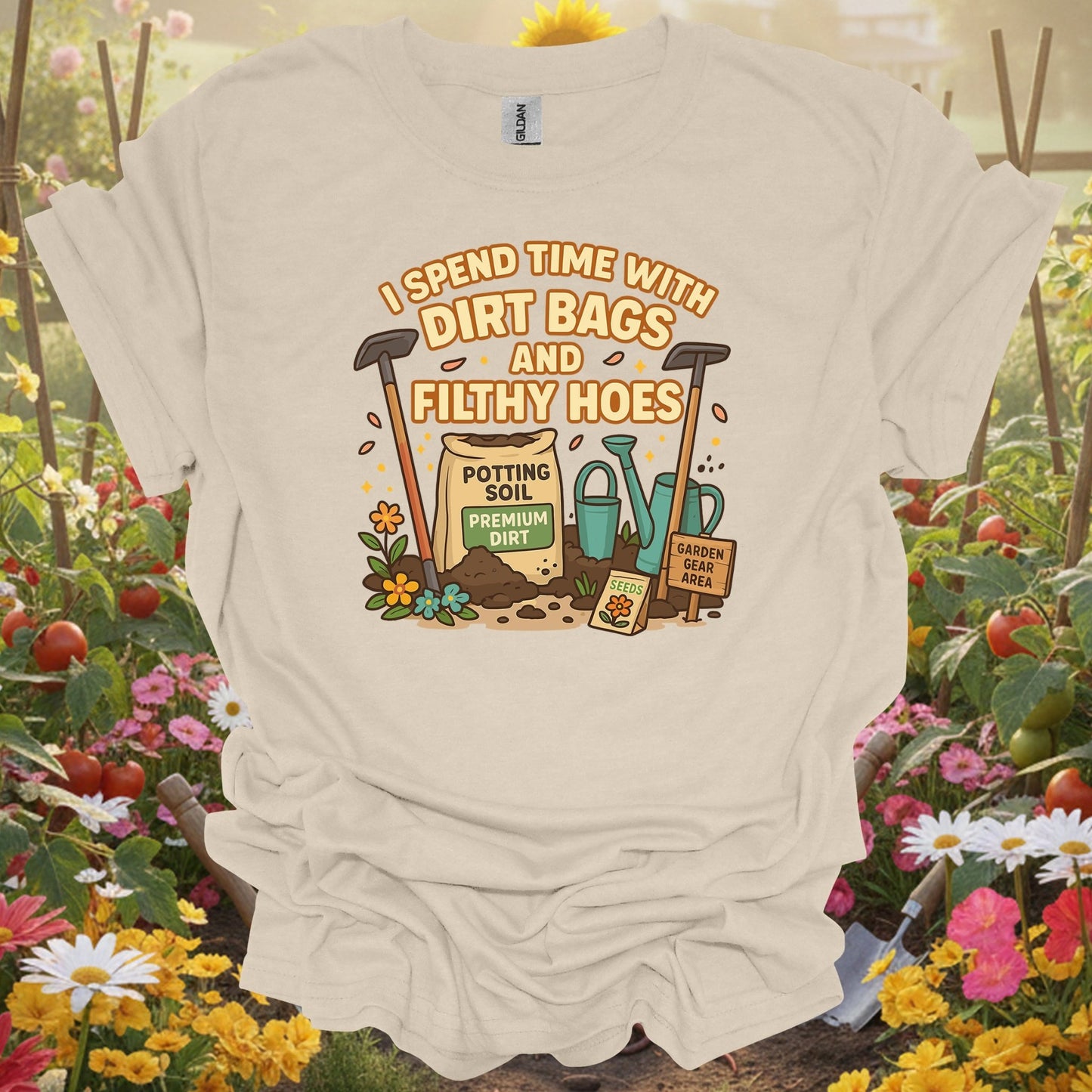 Natural tshirt showing dirt bags and filthy hoes funny garden for people who love plants