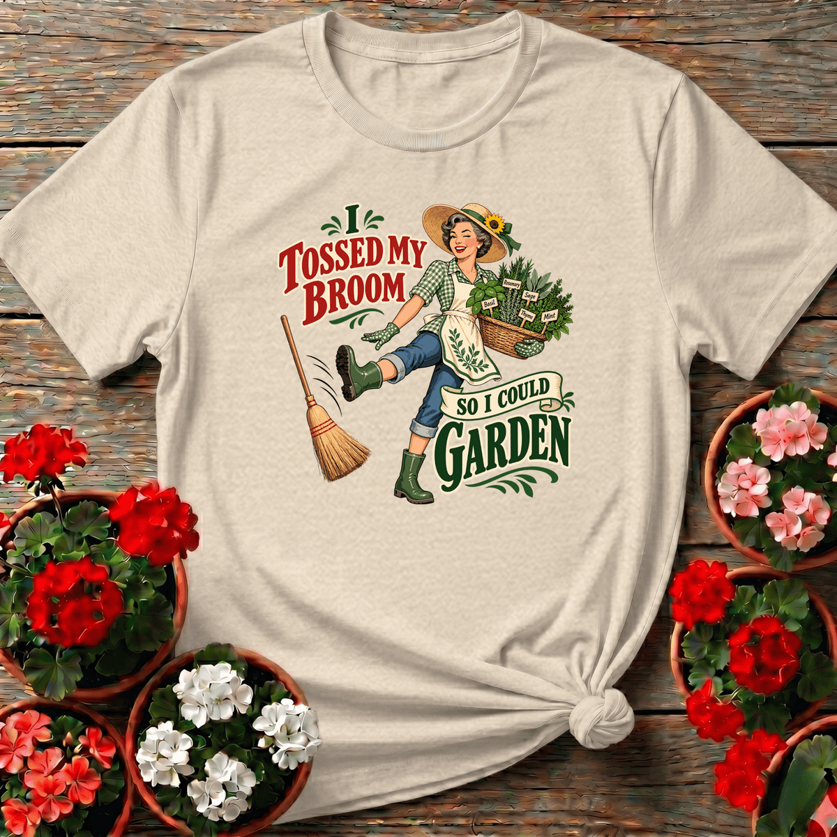 I Tossed My Broom So I Could Garden Funny Tee - GardeningTshirts