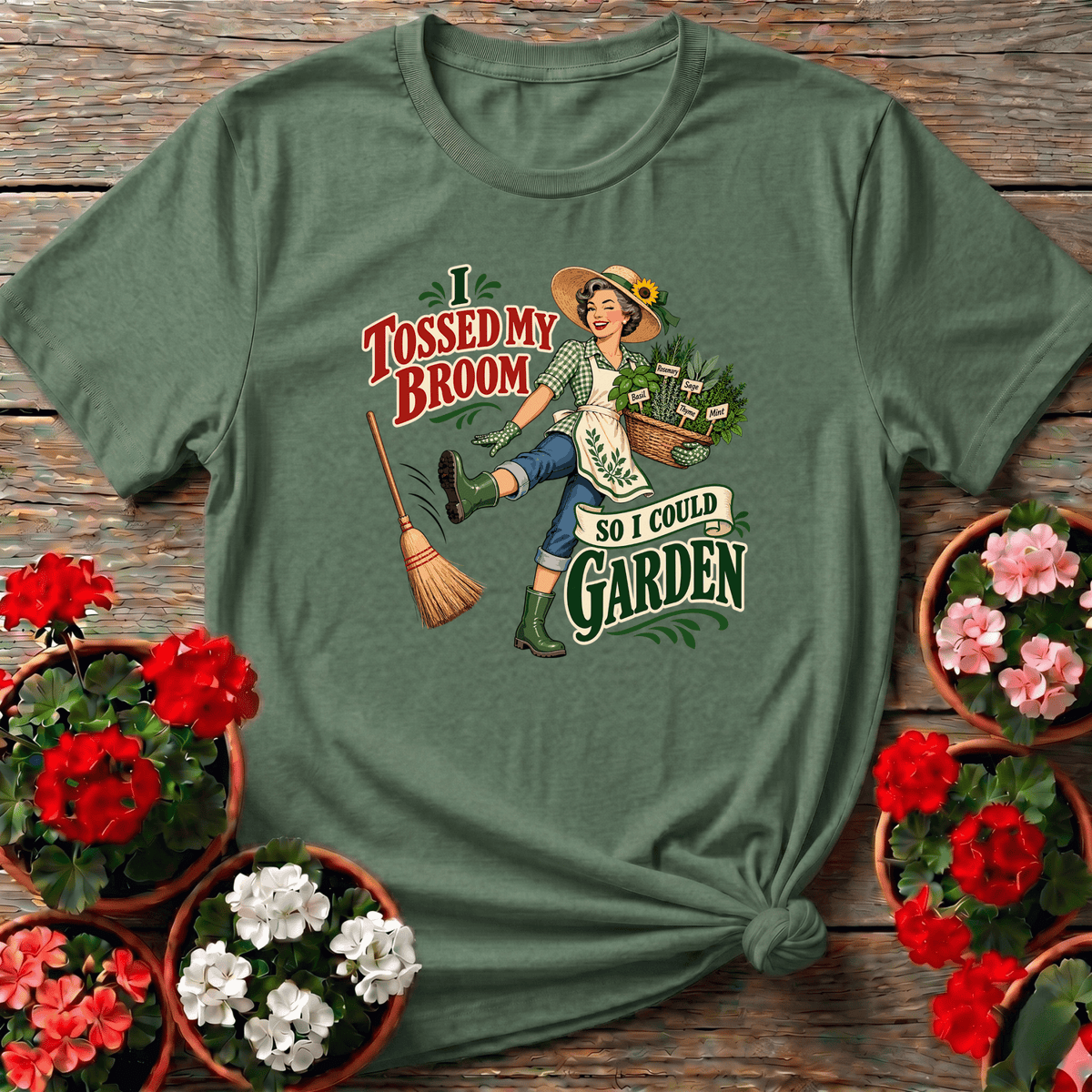 I Tossed My Broom So I Could Garden Funny Tee - GardeningTshirts